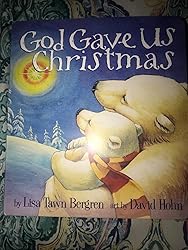 Amazon.com: God Gave Us Christmas (God Gave Us Series) eBook : Bergren ...