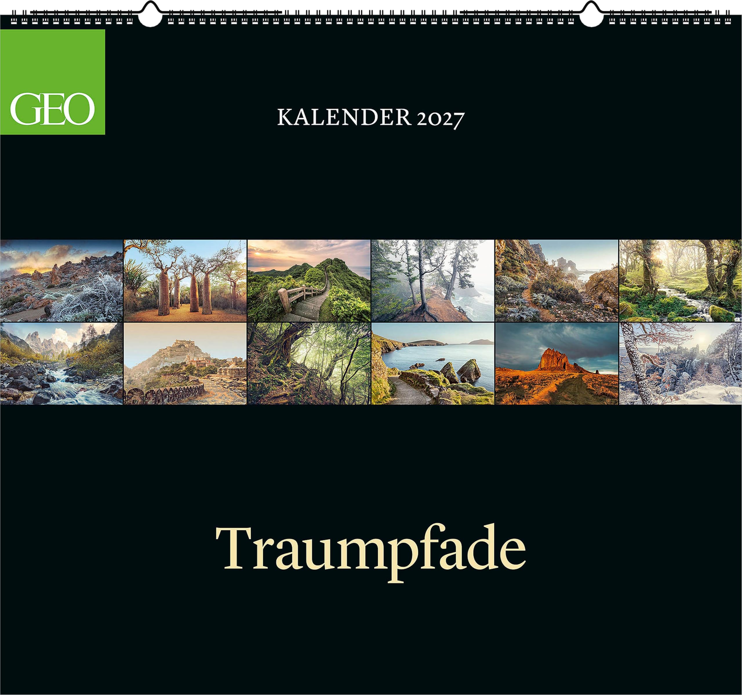 GEO Klassiker: Traumpfade 2027: Wandkalender 66x55 cm mit 12 Naturfotografien, deutschem Kalendarium und Spiralbindung | Wandkalender 66x55 cm mit 12 Naturfotografien, deutschem Kalendarium und Spiralbindung