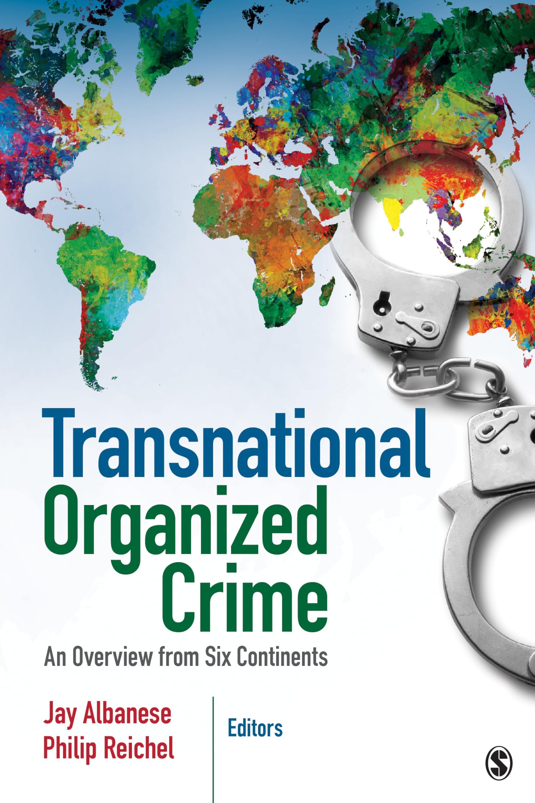 Transnational Organized Crime: An Overview from Six Continents