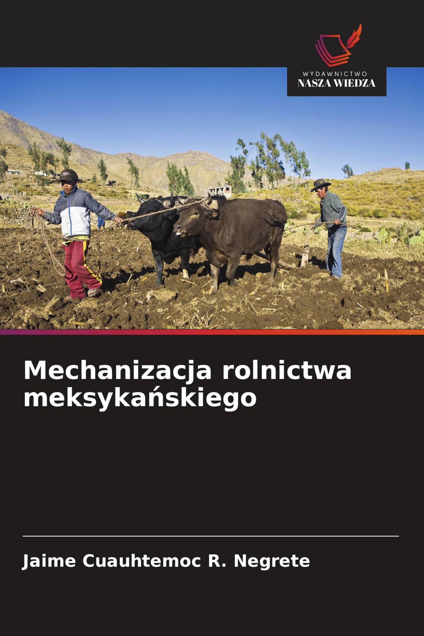 Mechanizacja rolnictwa meksyka¿skiego