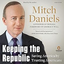 Keeping the Republic: Saving America by Trusting Americans