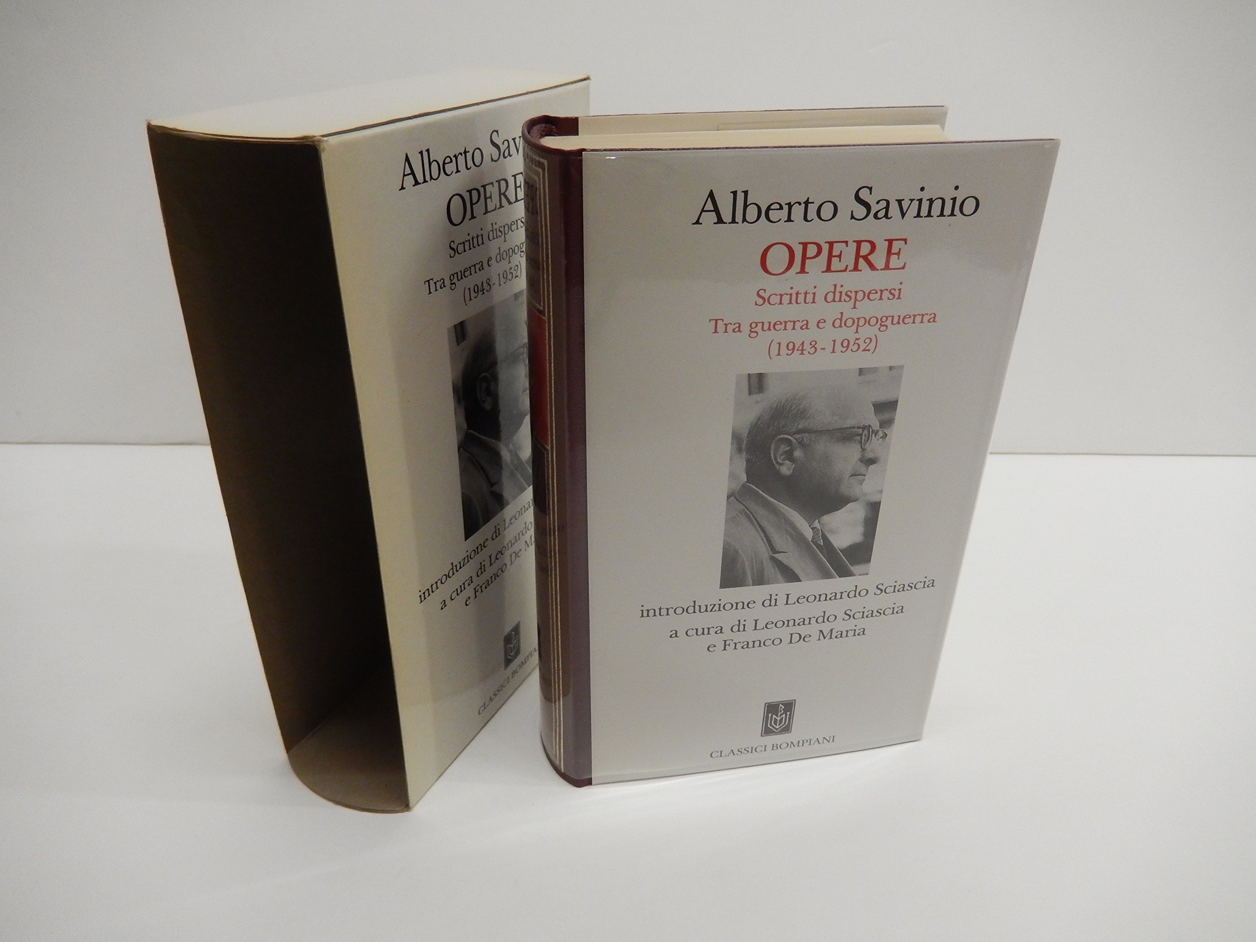 Opere 1943-1952. Scritti dispersi tra guerra e dopo (Classici italiani)