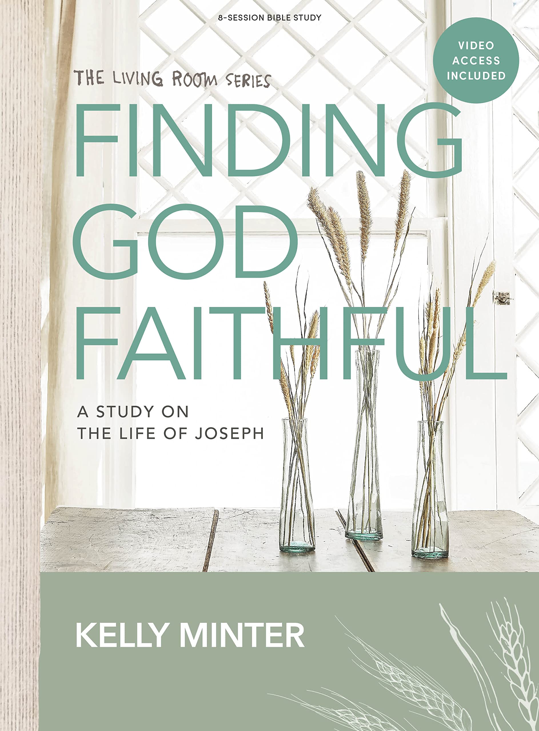 Finding God Faithful - Bible Study Book with Video Access: A Study on the Life of Joseph
