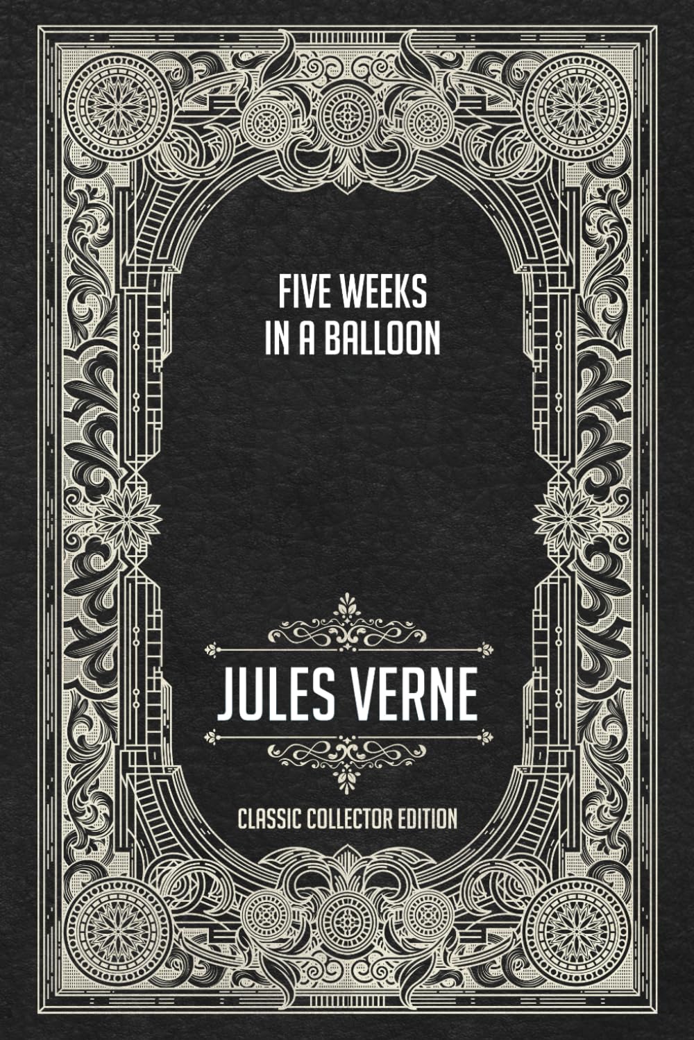 Five Weeks in a Balloon - Classic Collector Edition (Annotated)