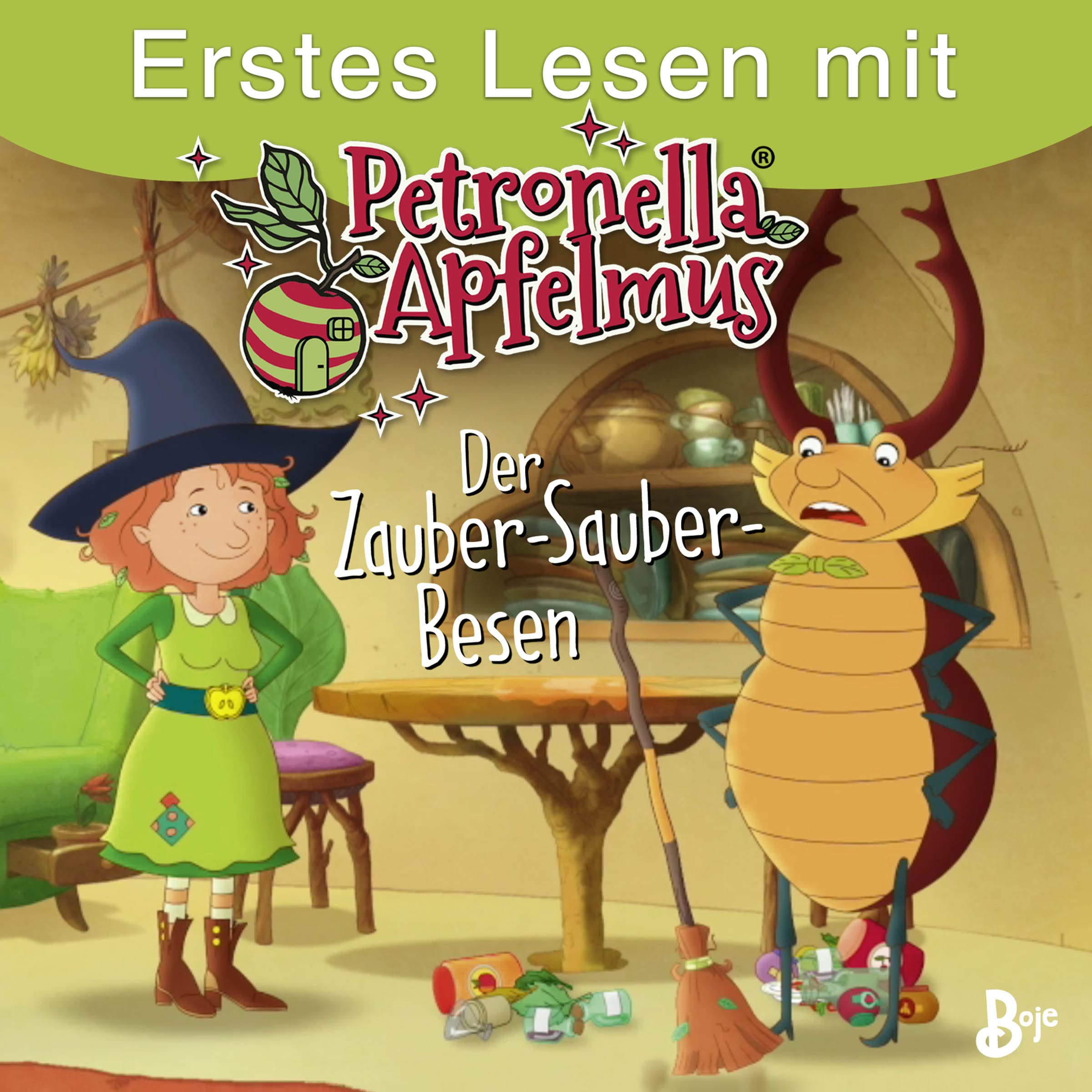 Erstes Lesen mit Petronella Apfelmus: Der Zauber-Sauber-Besen (Petronella Apfelmus - Buch zur TV-Serie)