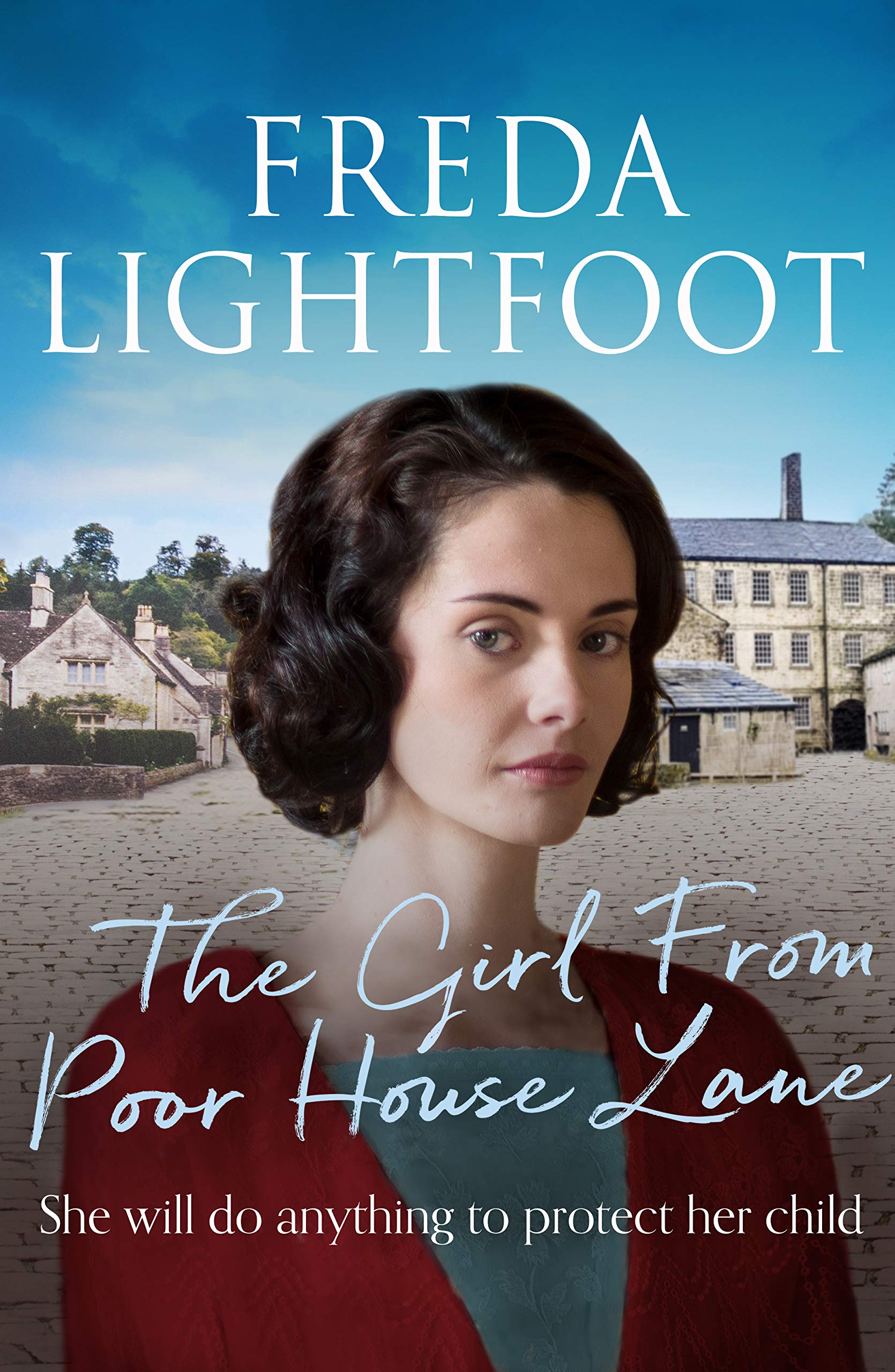 The Girl From Poor House Lane (Poor House Lane Sagas): 1 (The Poor House Lane Sagas)