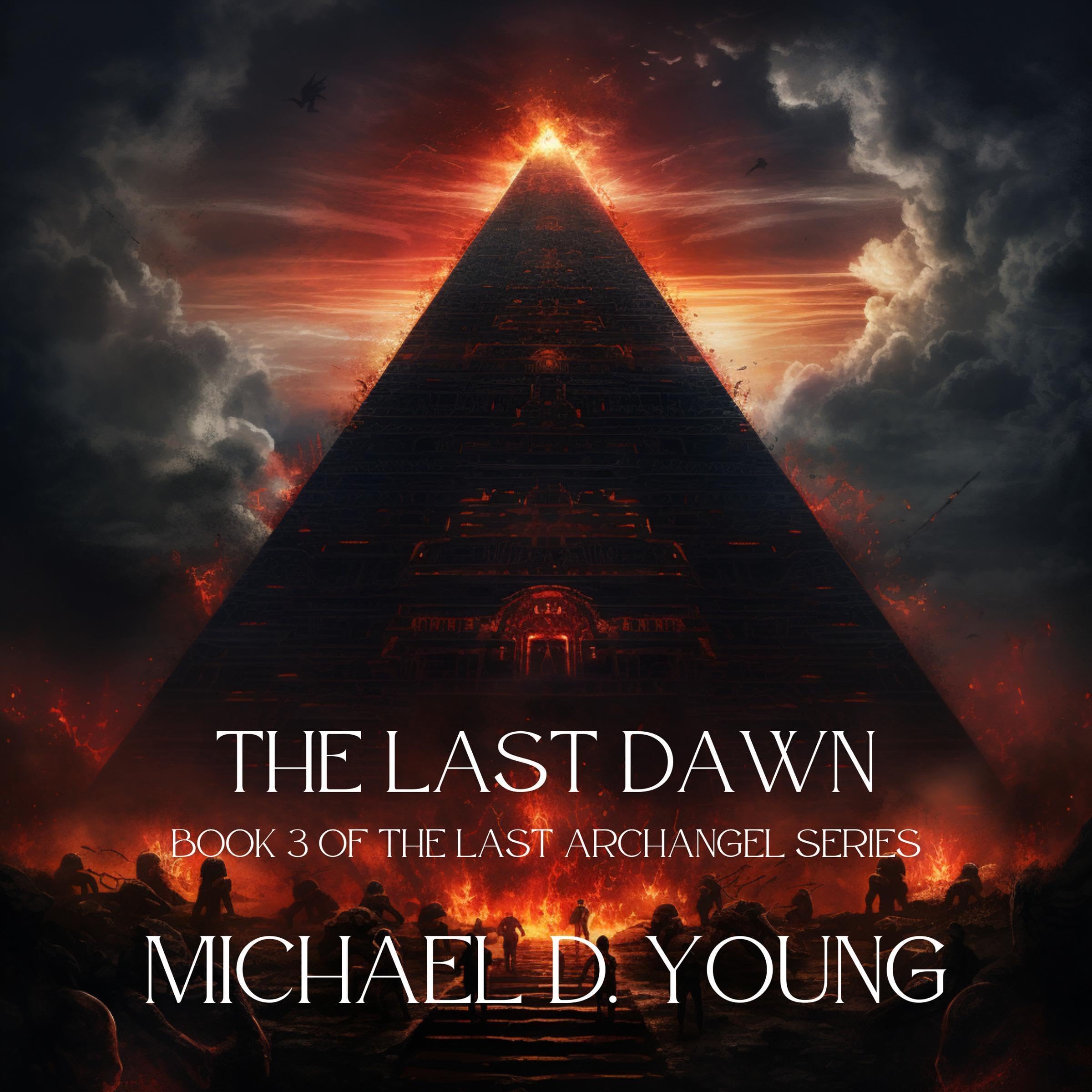 Cover art for The Last Dawn: The Last Archangels, Book Three