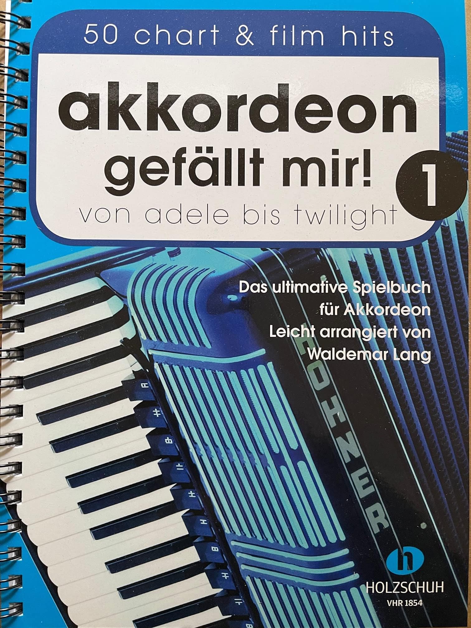 Akkordeon gefällt mir Band 1 - das ultimative Spielbuch für Akkordeon von ADELE bis TWILIGHT - 50 Hits leicht arrangiert - Ausgabe in Ringbindung (Noten)