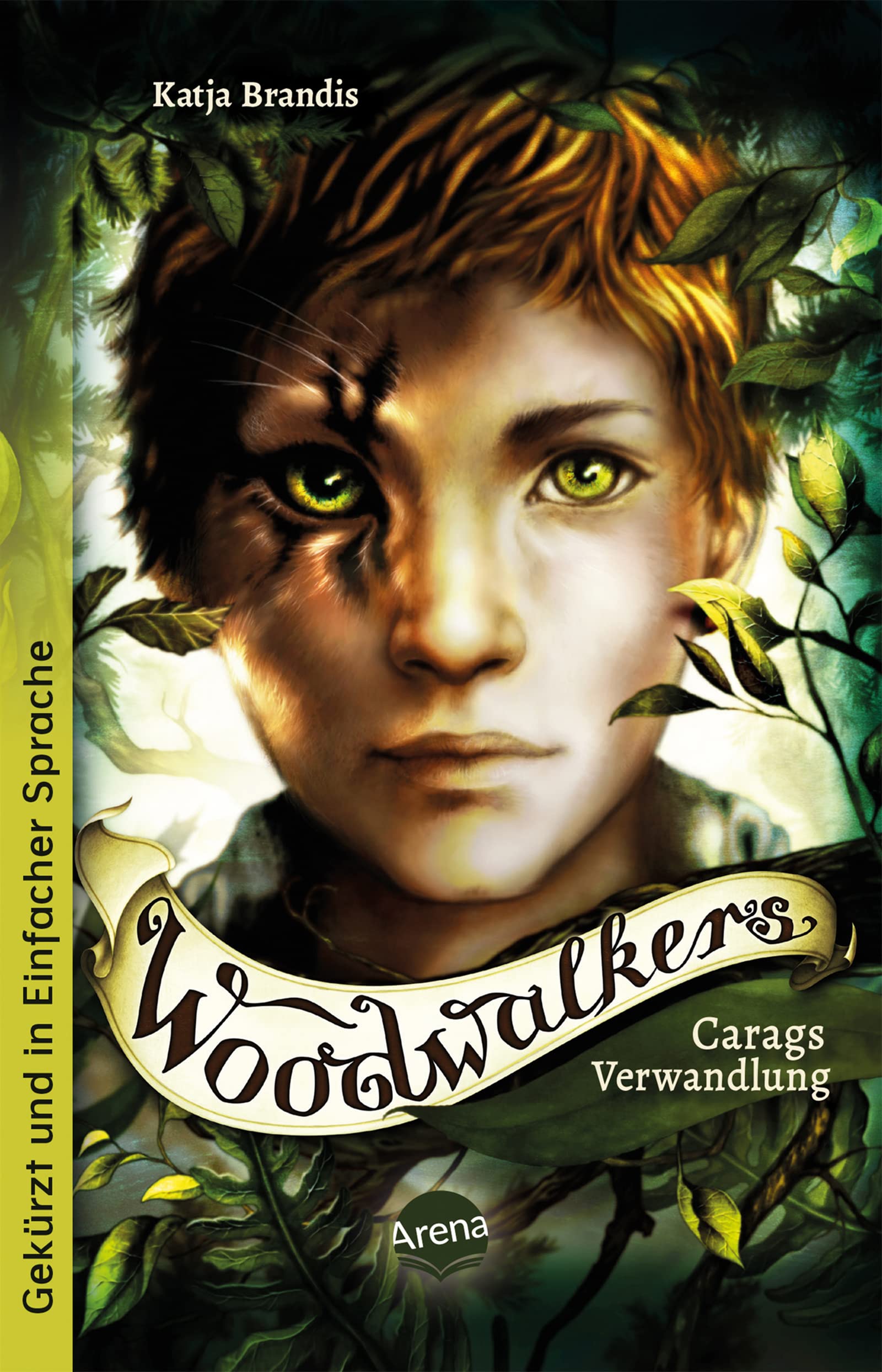 Woodwalkers (1). Carags Verwandlung: Ausgabe in Einfacher Sprache: Band 1 der Gestaltwandler-Abenteuer ab 10