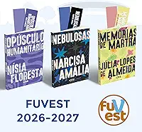 Kit FUVEST 2026: Nebulosas, Opúsculo Humanitário e Memórias de Martha