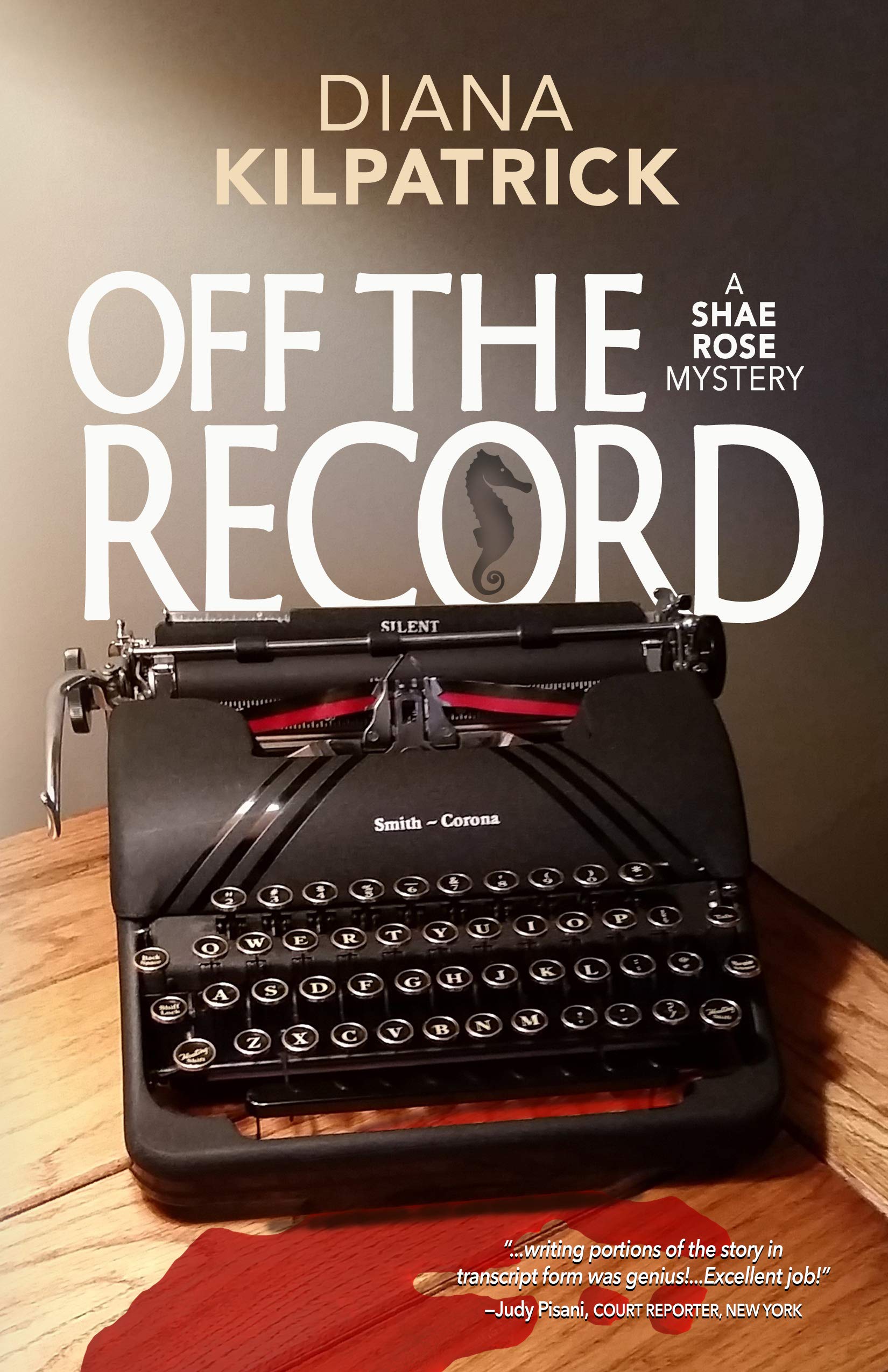 Off the Record: 1 (Shae Rose Mystery)