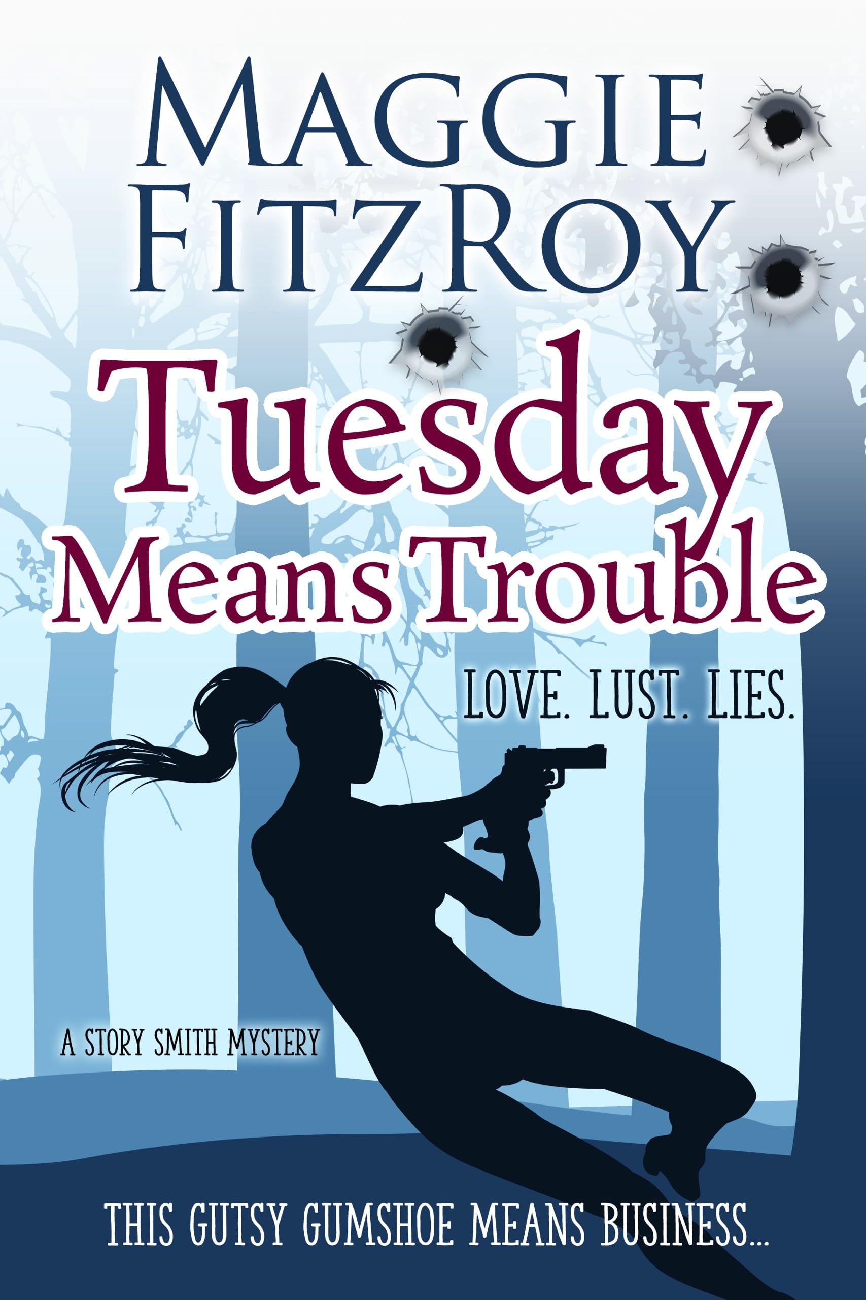 Tuesday Means Trouble (Story Smith Mysteries)