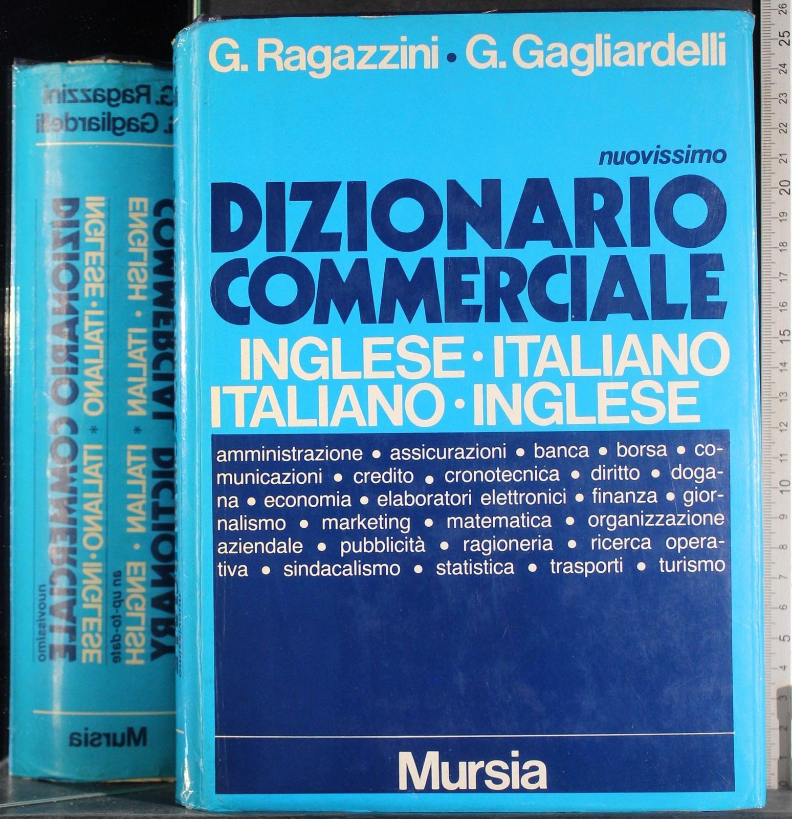 Dizionario Commerciale. Inglese-italiano/italiano-inglese