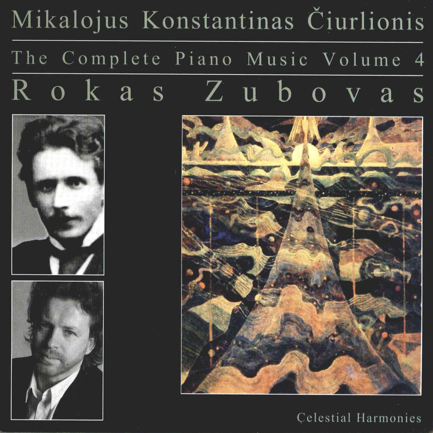 The Complete Piano Music of Mikalojus Konstantinas Ciurlionis, Vol. 4