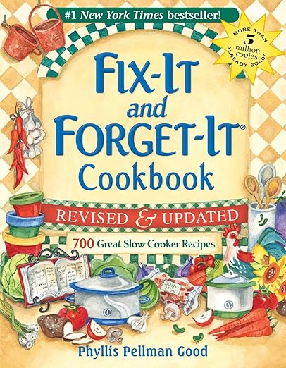 Fix-It and Forget-It Revised and Updated: 700 Great Slow Cooker Recipes (Fix-It and Enjoy-It!)