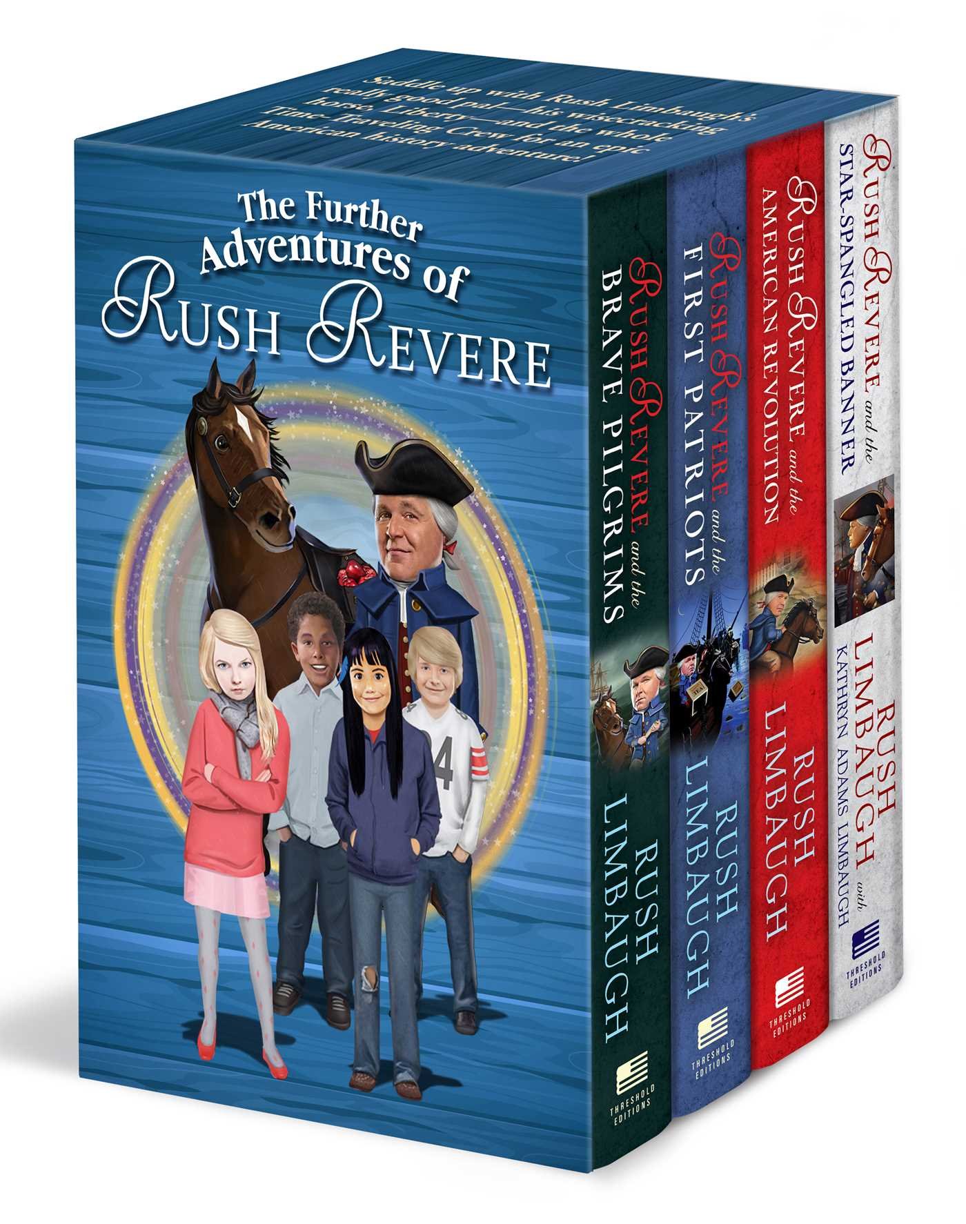 The Further Adventures of Rush Revere: Rush Revere and the Brave Pilgrims / Rush Revere and the First Patriots / Rush Revere and the American Revolution / Rush Revere and the Star-Spangled Banner