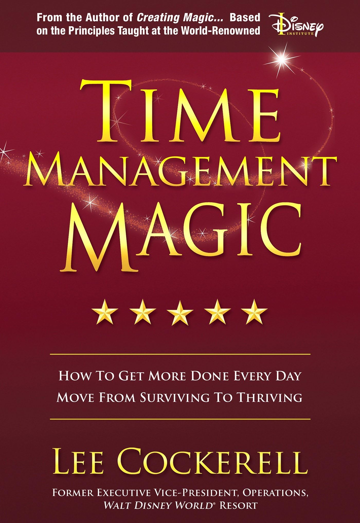 Time Management Magic Paperback – January 1, 2016