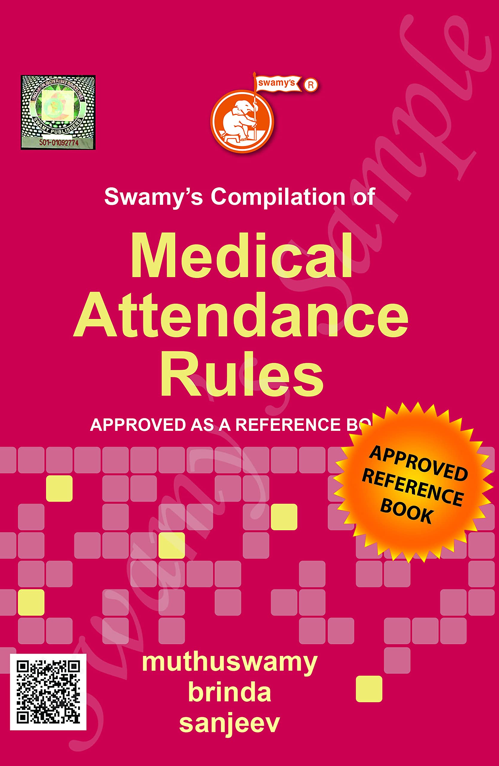 SWAMYS COMPILATION OF MEDICAL ATTENDANCE RULES