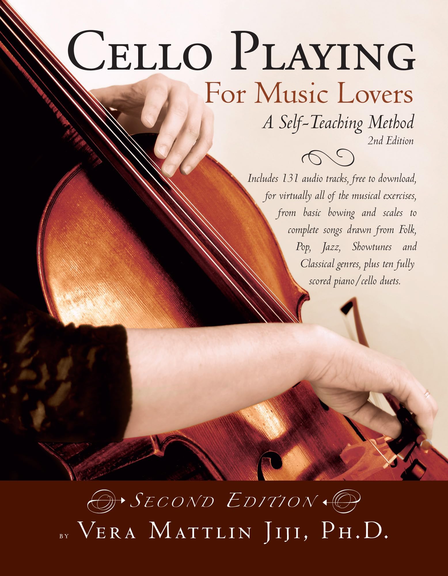 Cello Playing for Music Lovers: A Self-Teaching Method