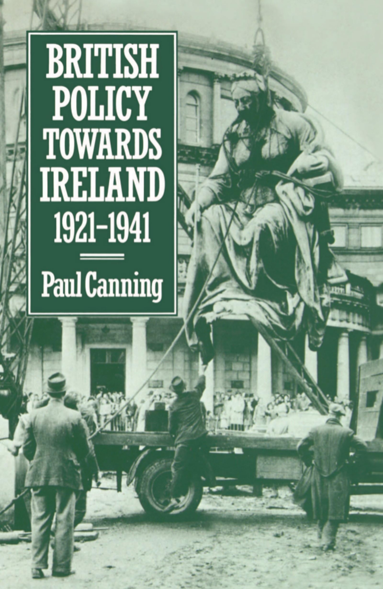 Buy British Policy Towards Ireland: 1921-1941 — BookShops.in