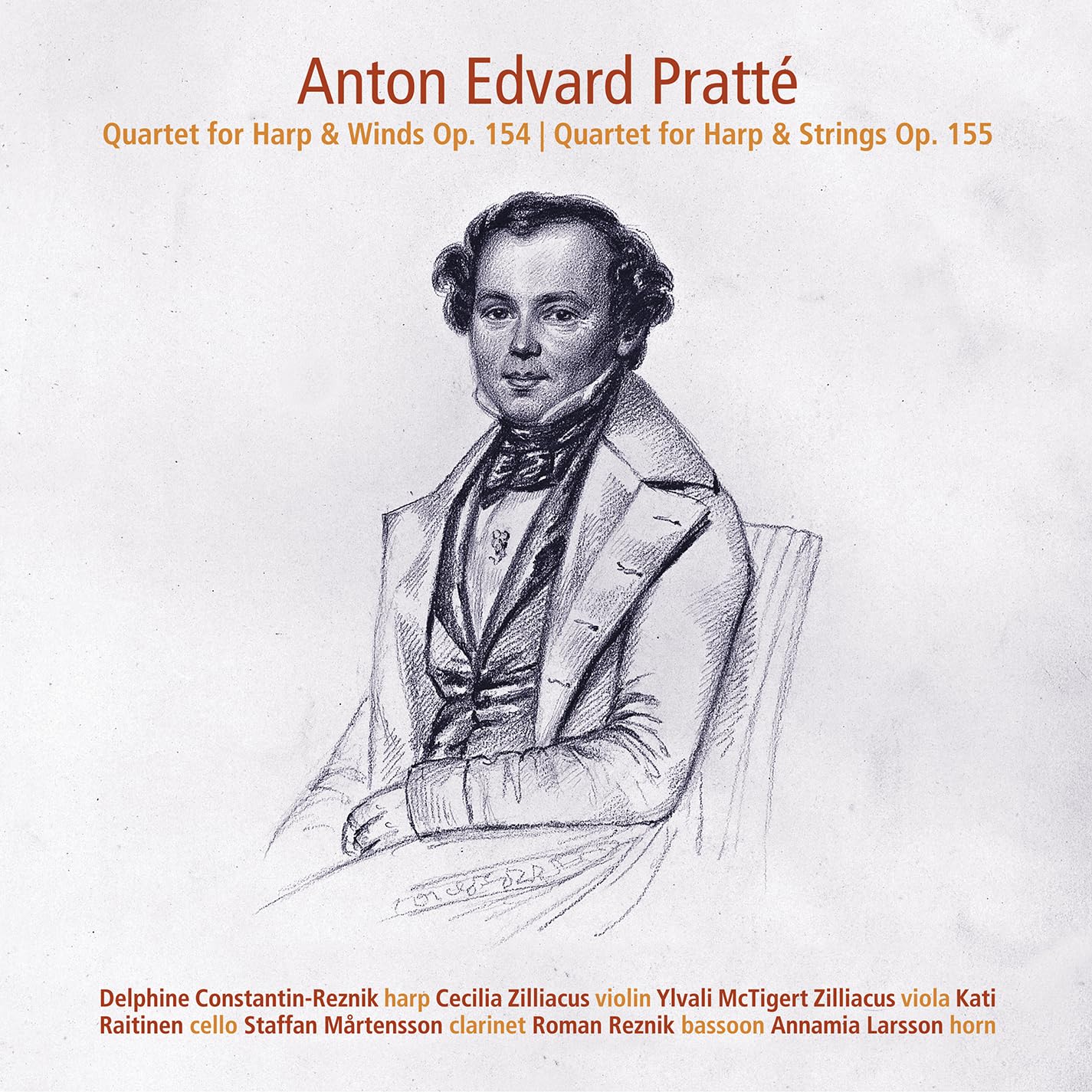 Anton Edvard Pratte: Quartet for Harp & Winds Op. 154; Quartet for Harp & Strings Op. 155