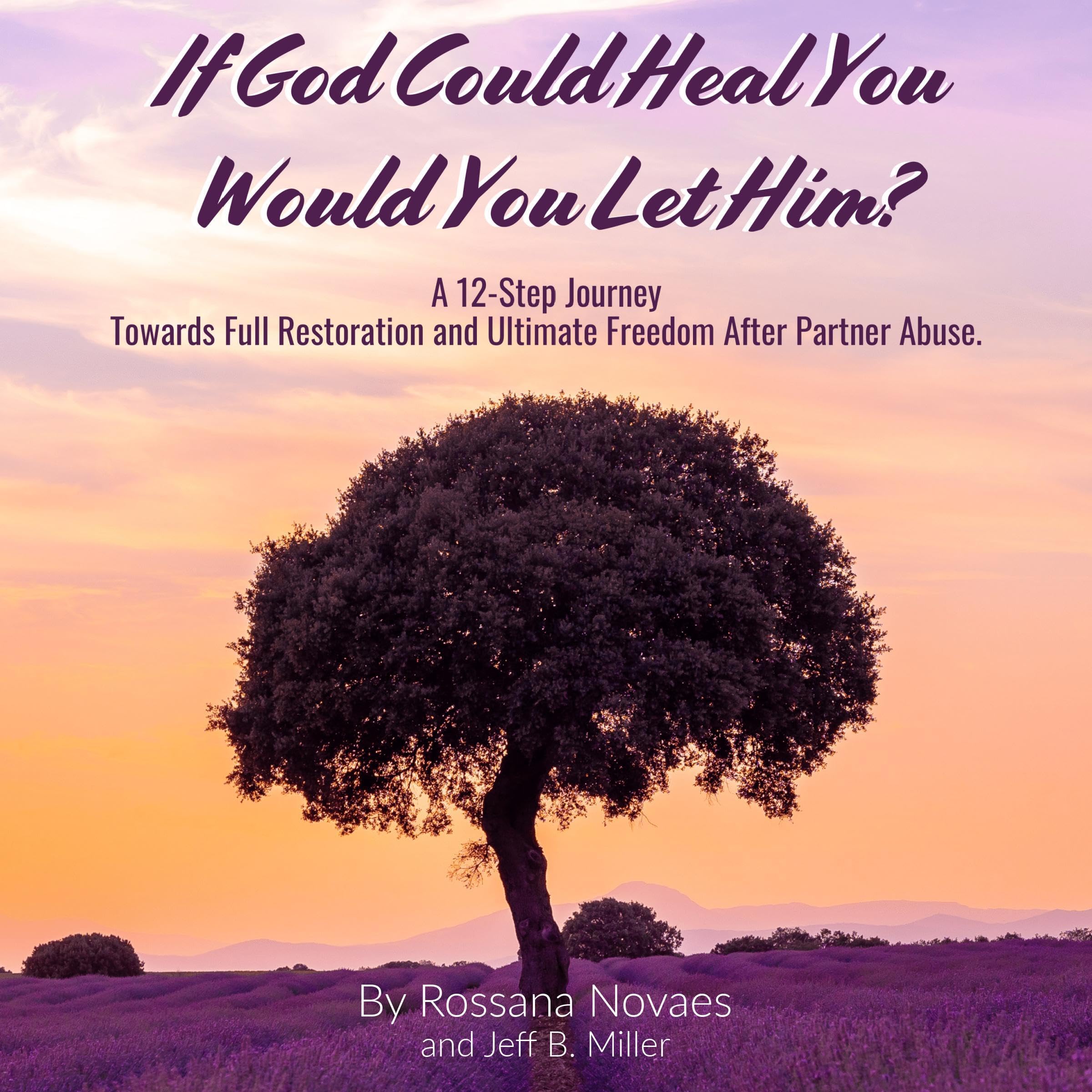 If God Could Heal You, Would You Let Him?