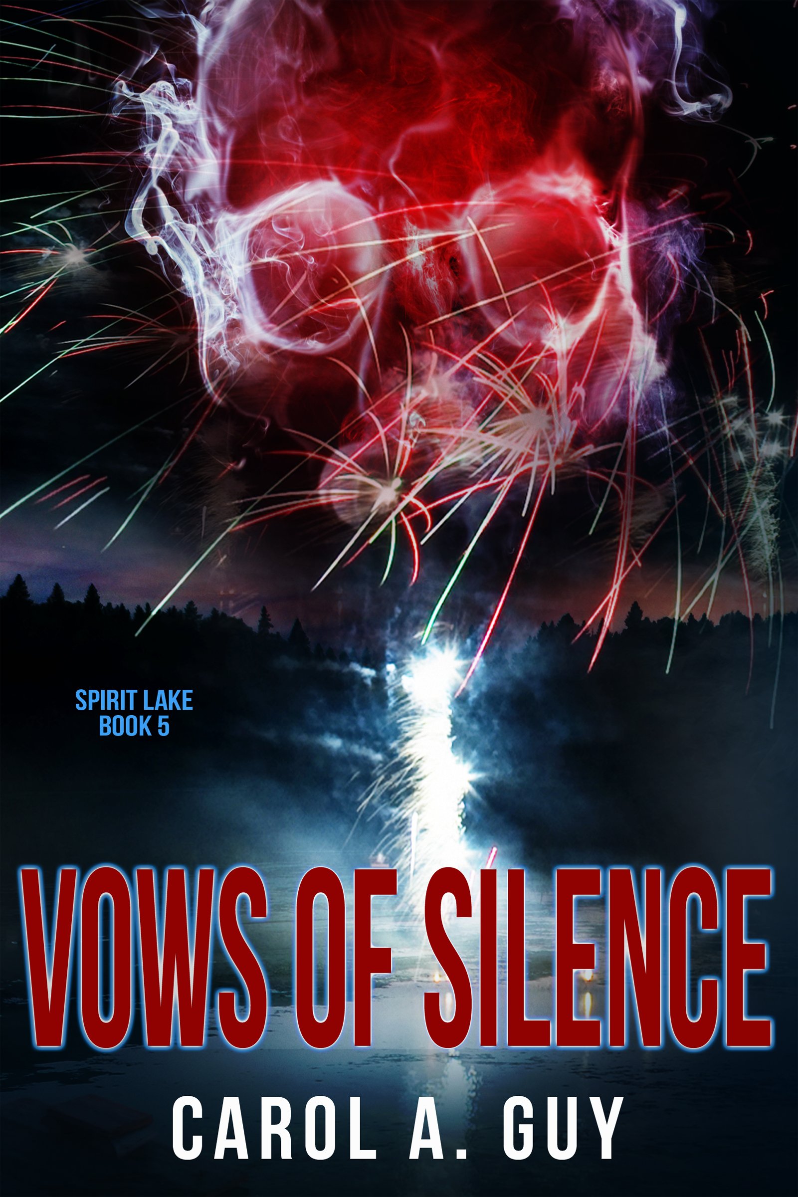 Vows of Silence (Spirit Lake Book 5)