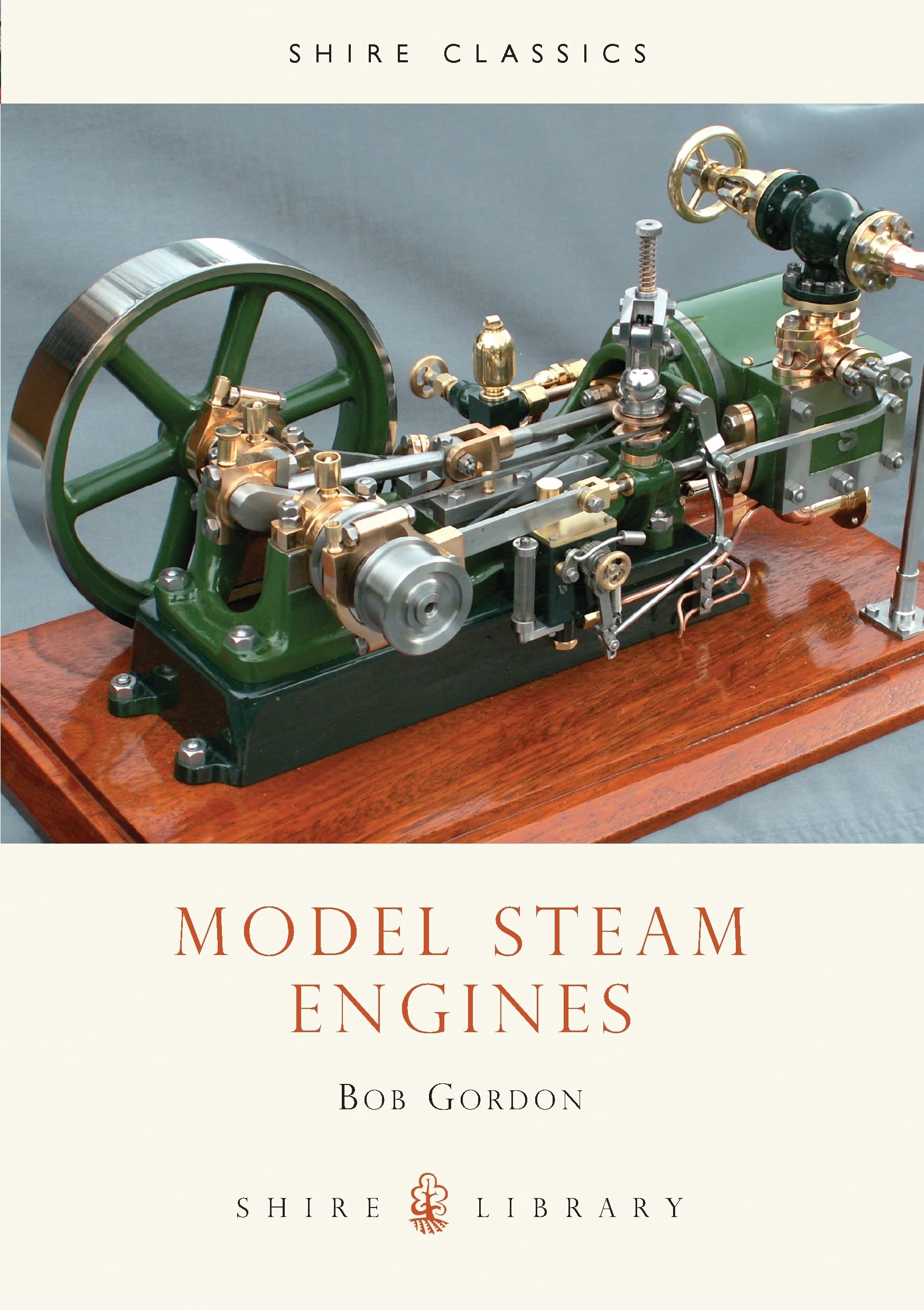 Model Steam Engines (Shire Library) Paperback – June 22, 2010