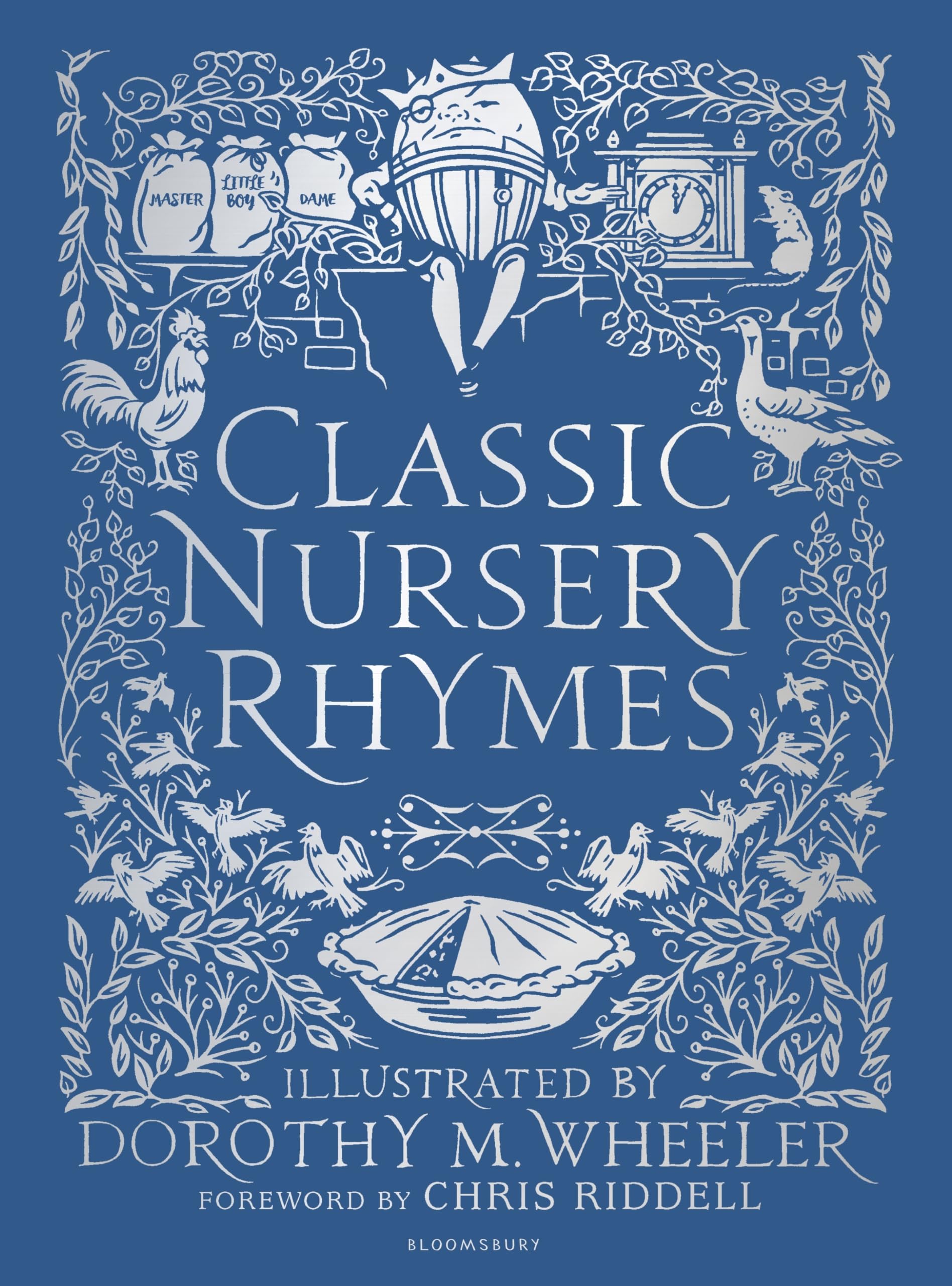Classic Nursery Rhymes: Whimsical verses with enchanting vintage colour artwork - a fantastic gift for everyone (Bloomsbury Illustrated Children's Classics)