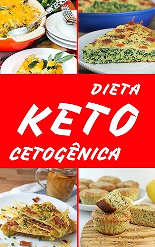 Dieta Cetogênica: Como Perdi 27 Kg Sem Neurose e Sem Dietas Malucas. Transforme o seu Corpo em uma Máquina de Queimar Gorduras. Keto não é Dieta - É um Estilo de Vida. Emagrecimento Sem Dietas.