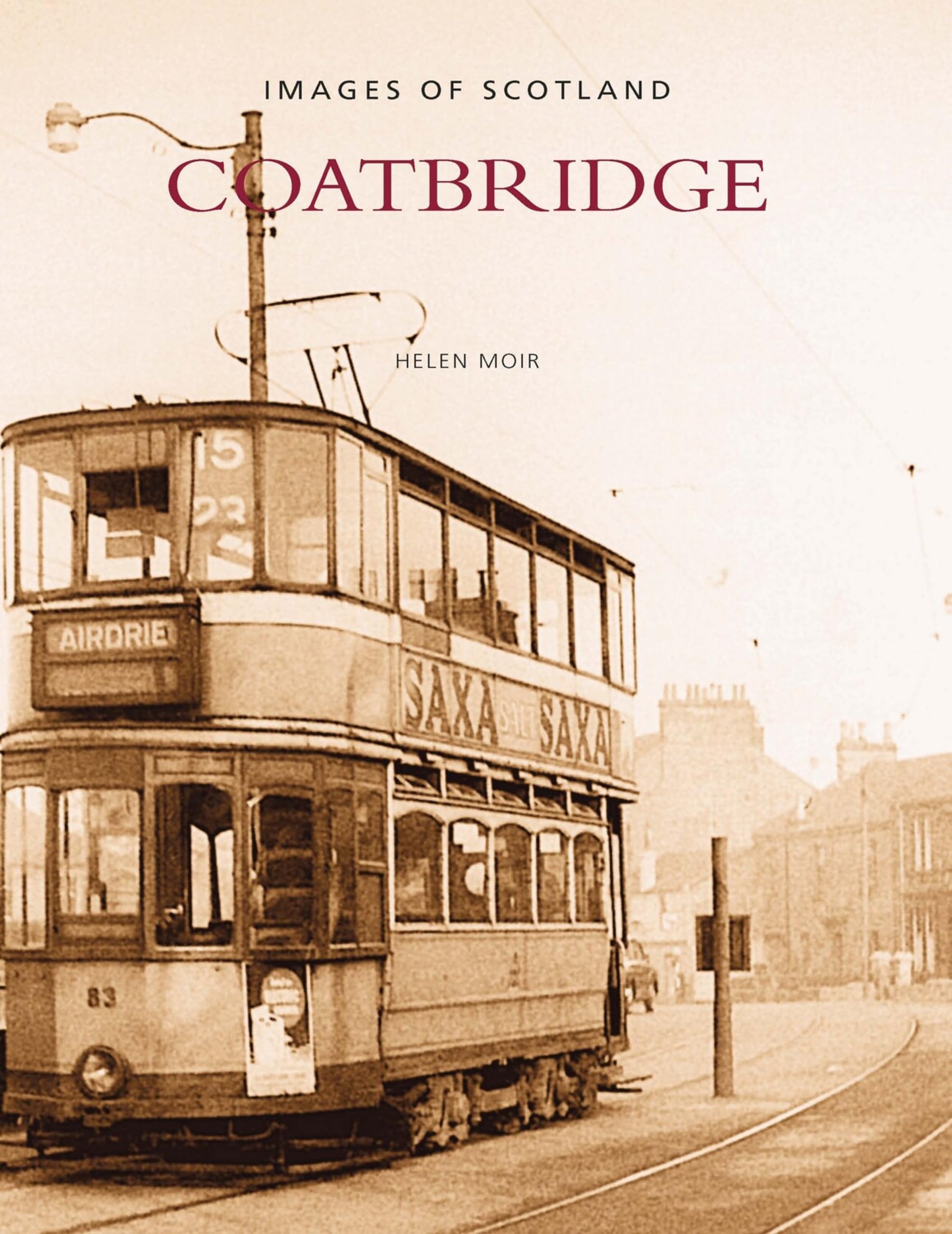 Coatbridge by Helen Moir - 9780752421322