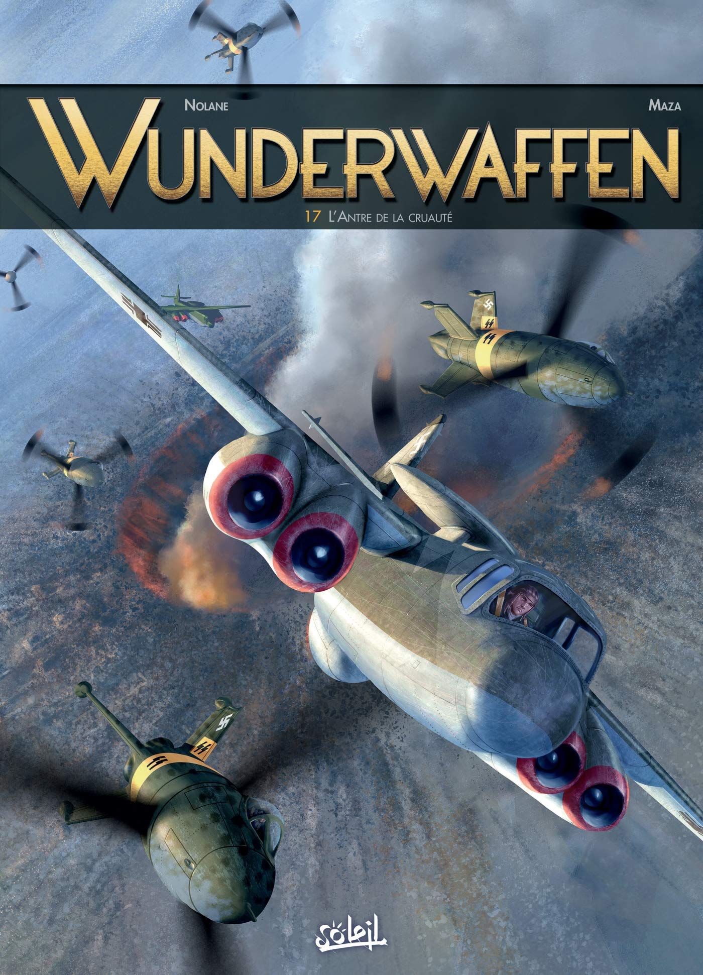 Wunderwaffen T17 : L'Antre de la cruauté