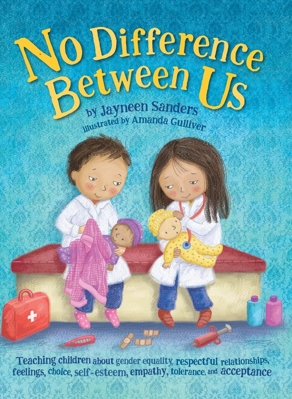 No Difference Between Us: Teach children about gender equality, respectful relationships, feelings, choice, self-esteem, empathy, tolerance Hardcover – Picture Book, June 12, 2017