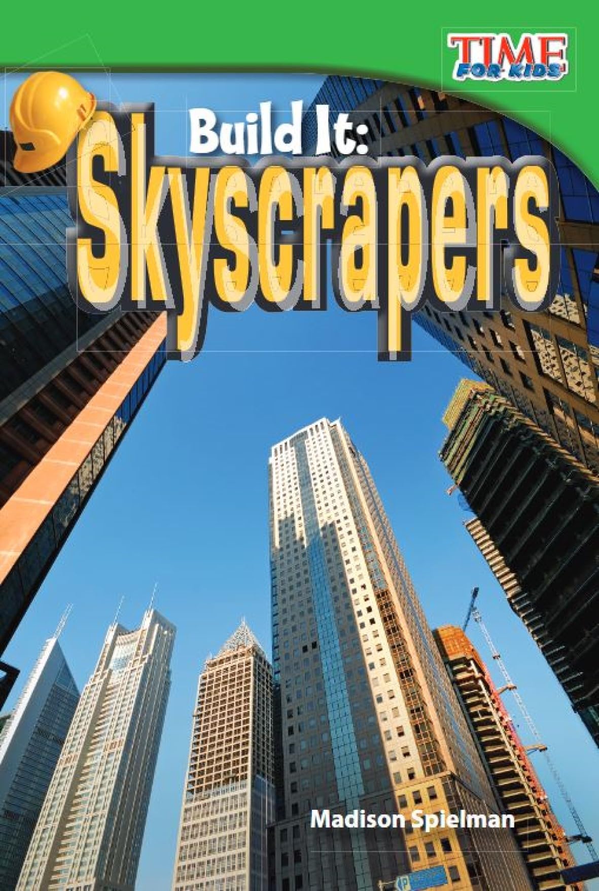 Build It Skyscrapers by Madison Spielman (Paperback Book)