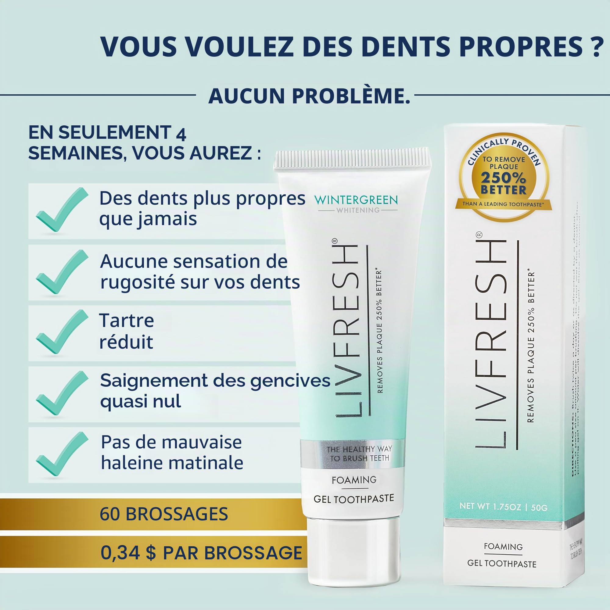 LIVFRESH Gel dentifrice, cliniquement prouvé pour enlever la plaque dentaire 250% mieux, améliore la santé des gencives 190% mieux, prévient et réduit le tartre, rafraîchit l'haleine, gel dentaire