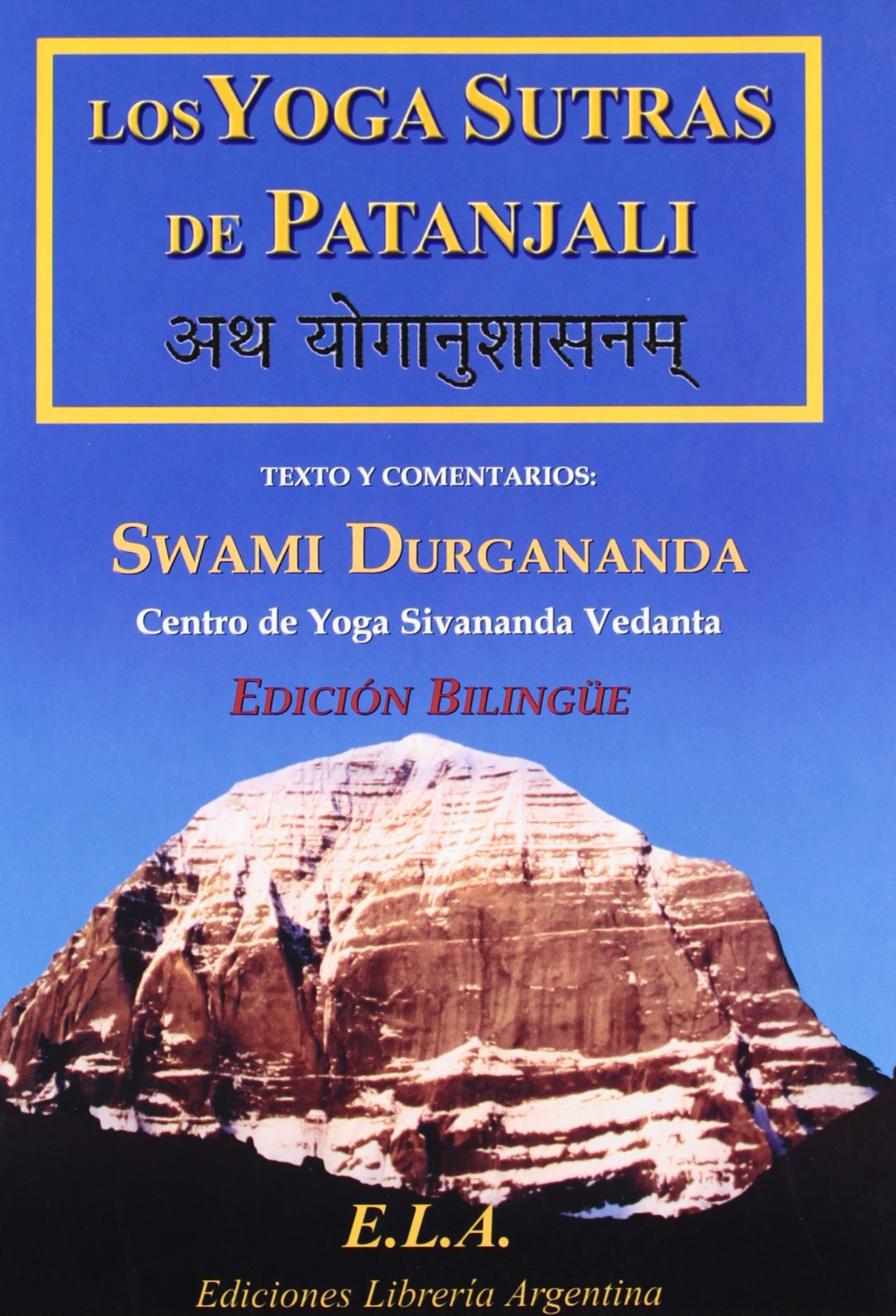Los yoga sutras de patanjali - Edición bilingüe