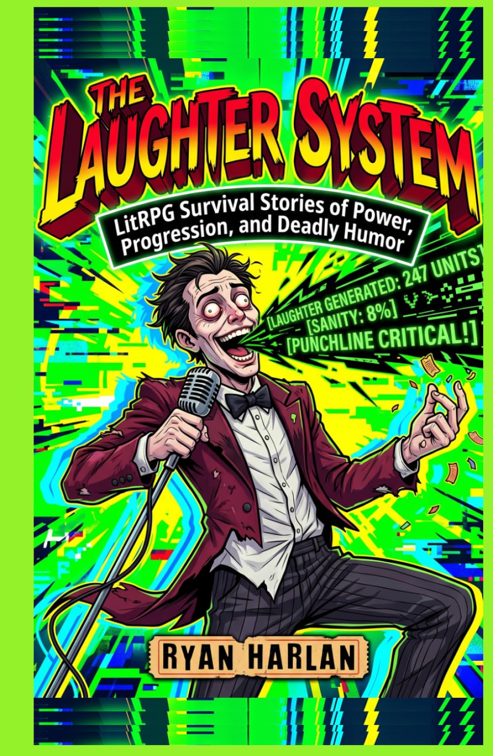 The Laughter System: LitRPG Survival Stories of Power, Progression, and Deadly Humor