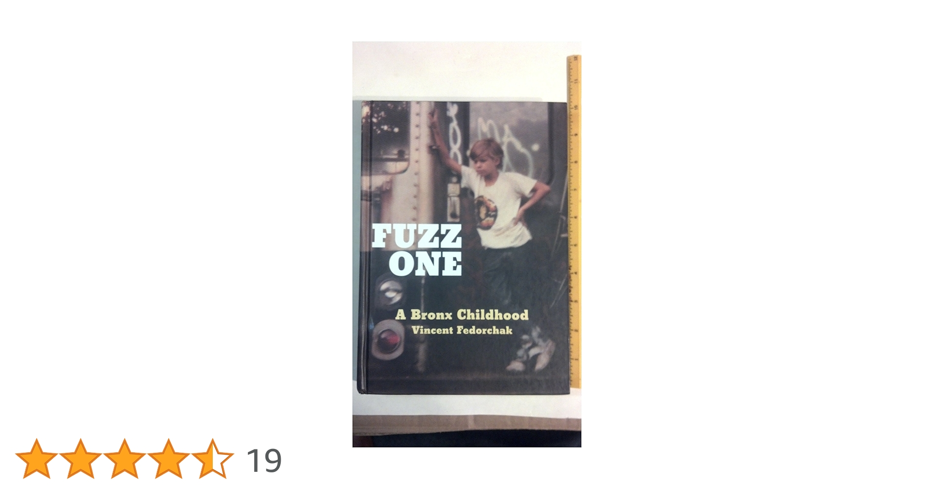 アート・デザイン・音楽 FUZZ ONE  a bronx  childhood Fuzz One: A Bronx Childhood by Vincent Fedorchak | Hardcover