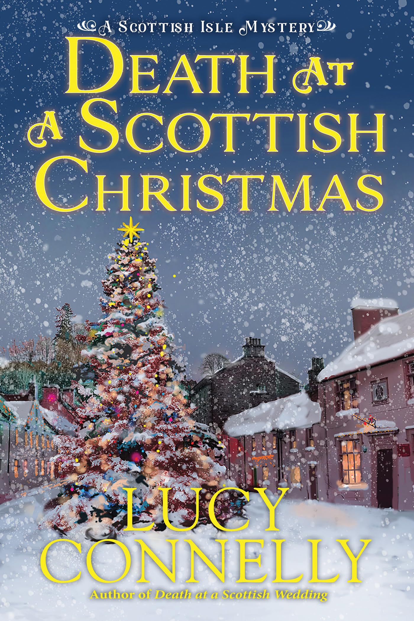 Death at a Scottish Christmas (A Scottish Isle Mystery Book 3)
