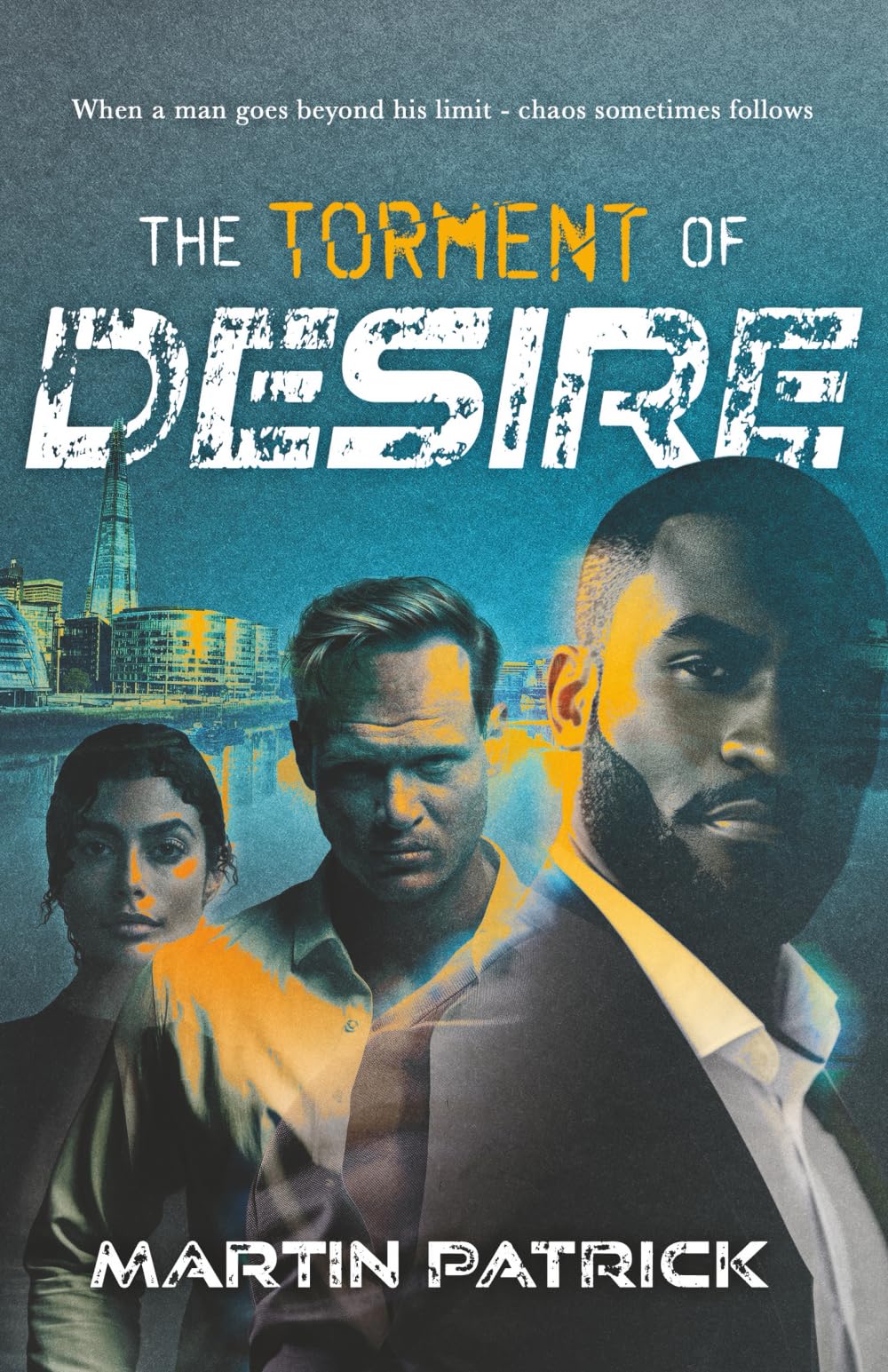 The Torment of Desire: Deadly manipulation and obsession target Will in this dark crime thriller