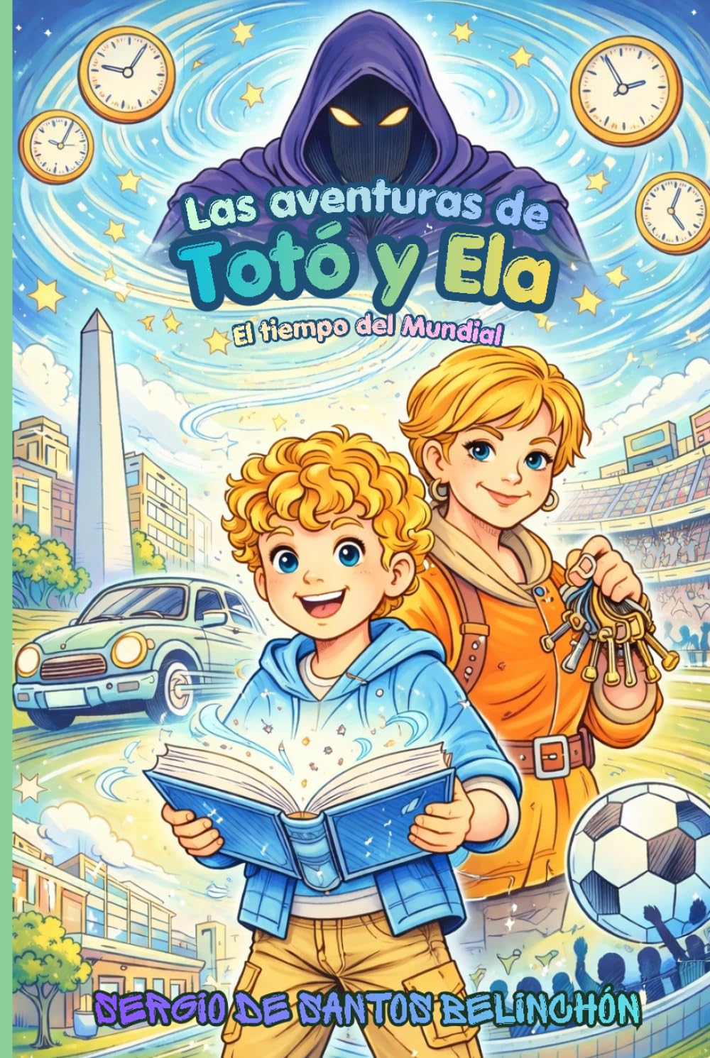 Las aventuras de Totó y Ela: El tiempo del Mundial