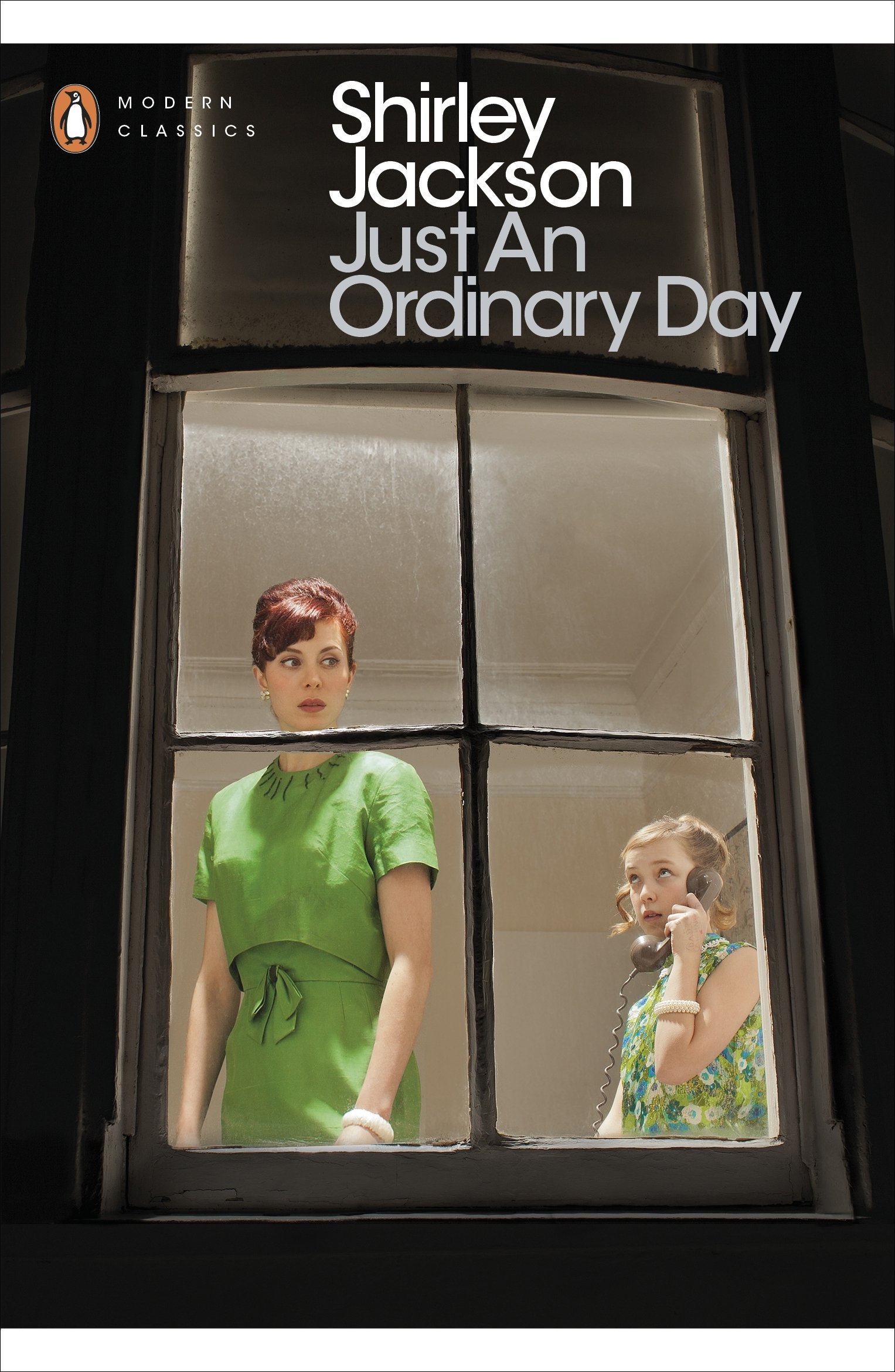 Just an Ordinary Day (Penguin Modern Classics)