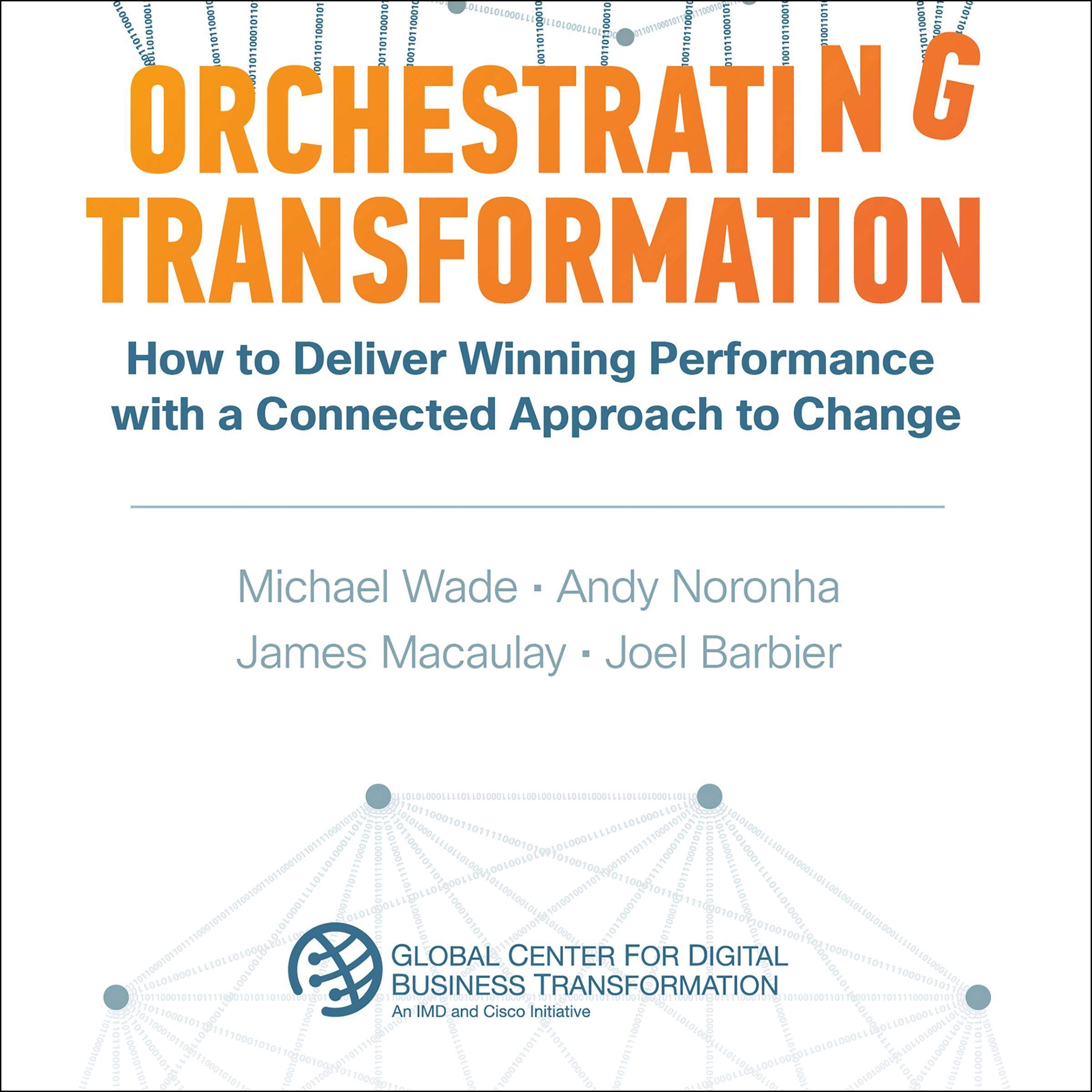Orchestrating Transformation