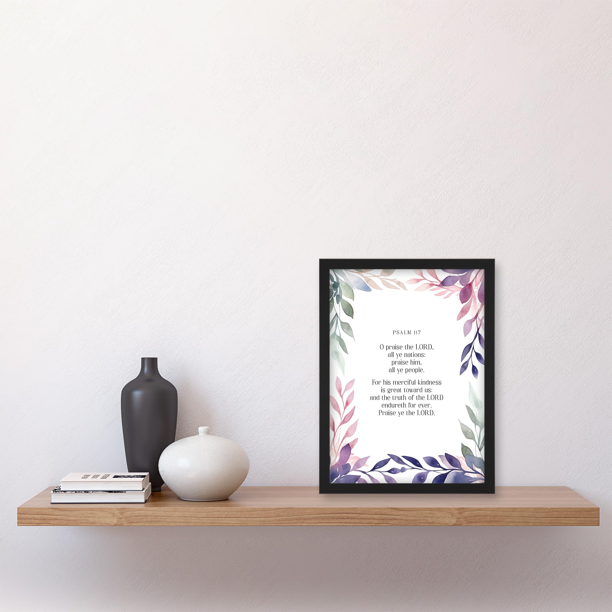 Artery8 Psalm 117 Praise the Lord All You Nations Old Testament Jesus Christ Christian Bible Faith God Quote Revelations Flowers Artwork Artwork Framed Wall Art Print A4 - Image 4