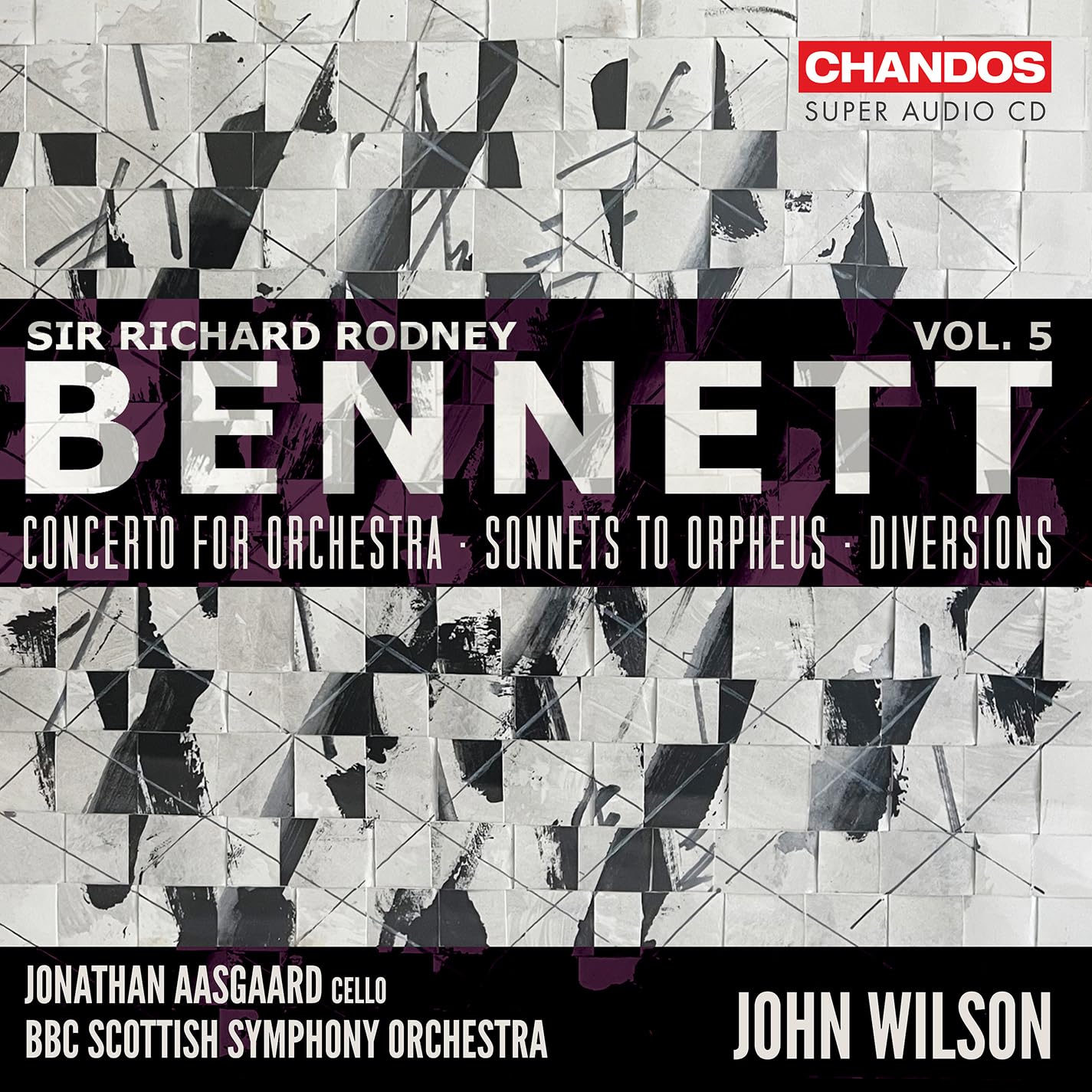 Sir Richard Rodney Bennett: Orchestral Works, Vol. 5 - Concerto for Orchestra; Sonnets to Orpheus; Diversions