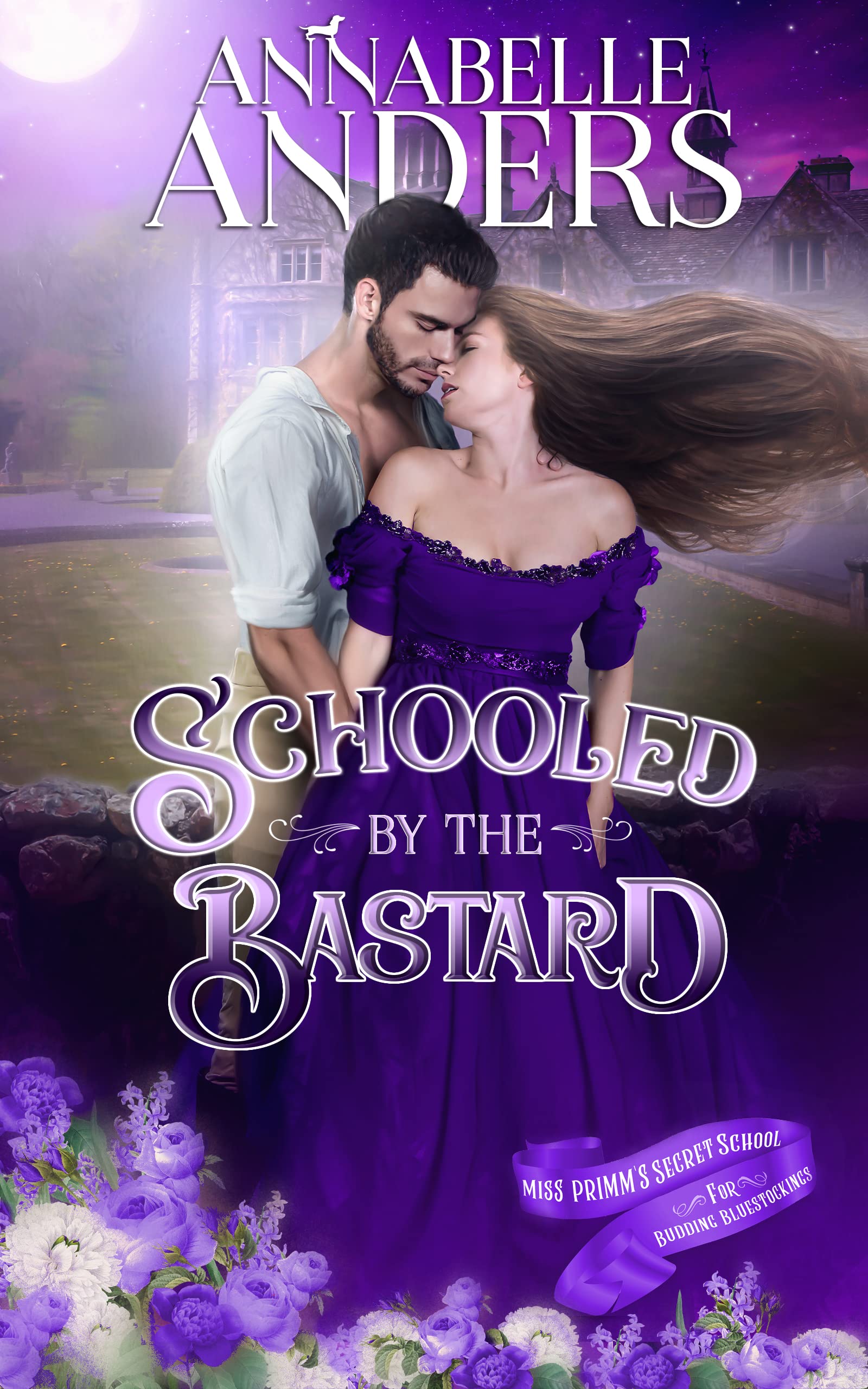 Schooled by the Bastard (Miss Primm's Secret School for Budding Bluestockings Book 7)
