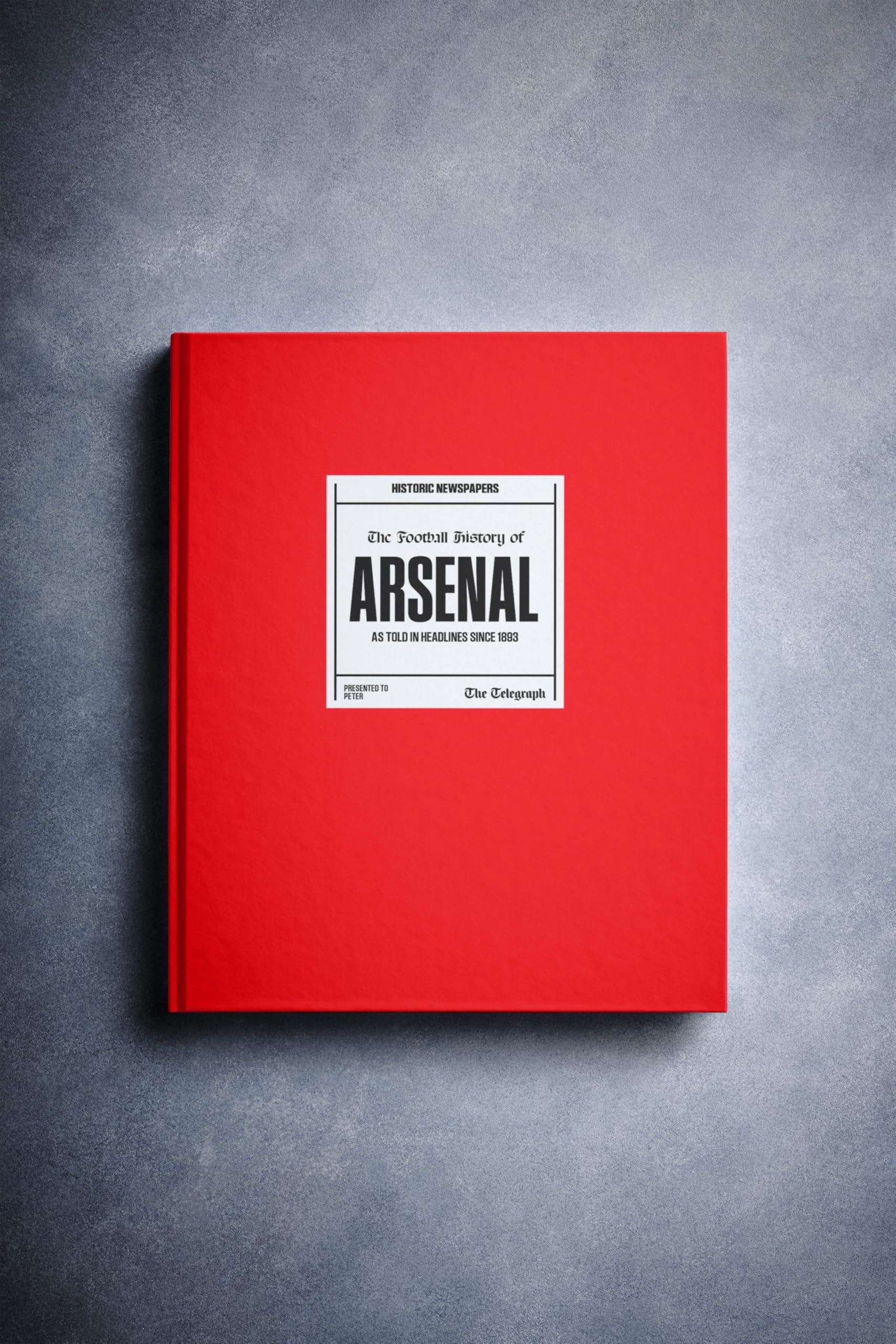Historic Newspapers Arsenal | Personalised Football Gift | Special Edition | Name Printed on Cover | Football History Book Through Newspapers | Football Gifts for Boys | Football Fan Gift