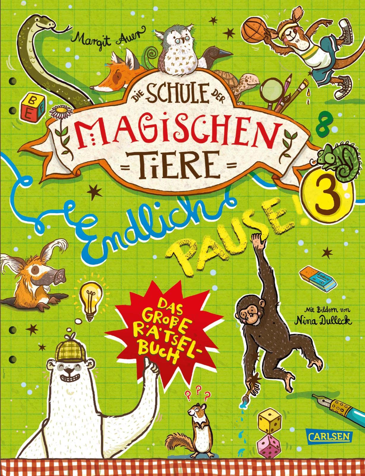 Die Schule der magischen Tiere: Endlich Pause! Das große Rätselbuch Band 3: Bunter Rätselspaß für Kinder ab 8 Jahren | Geschenk für Fans der magischen Tiere
