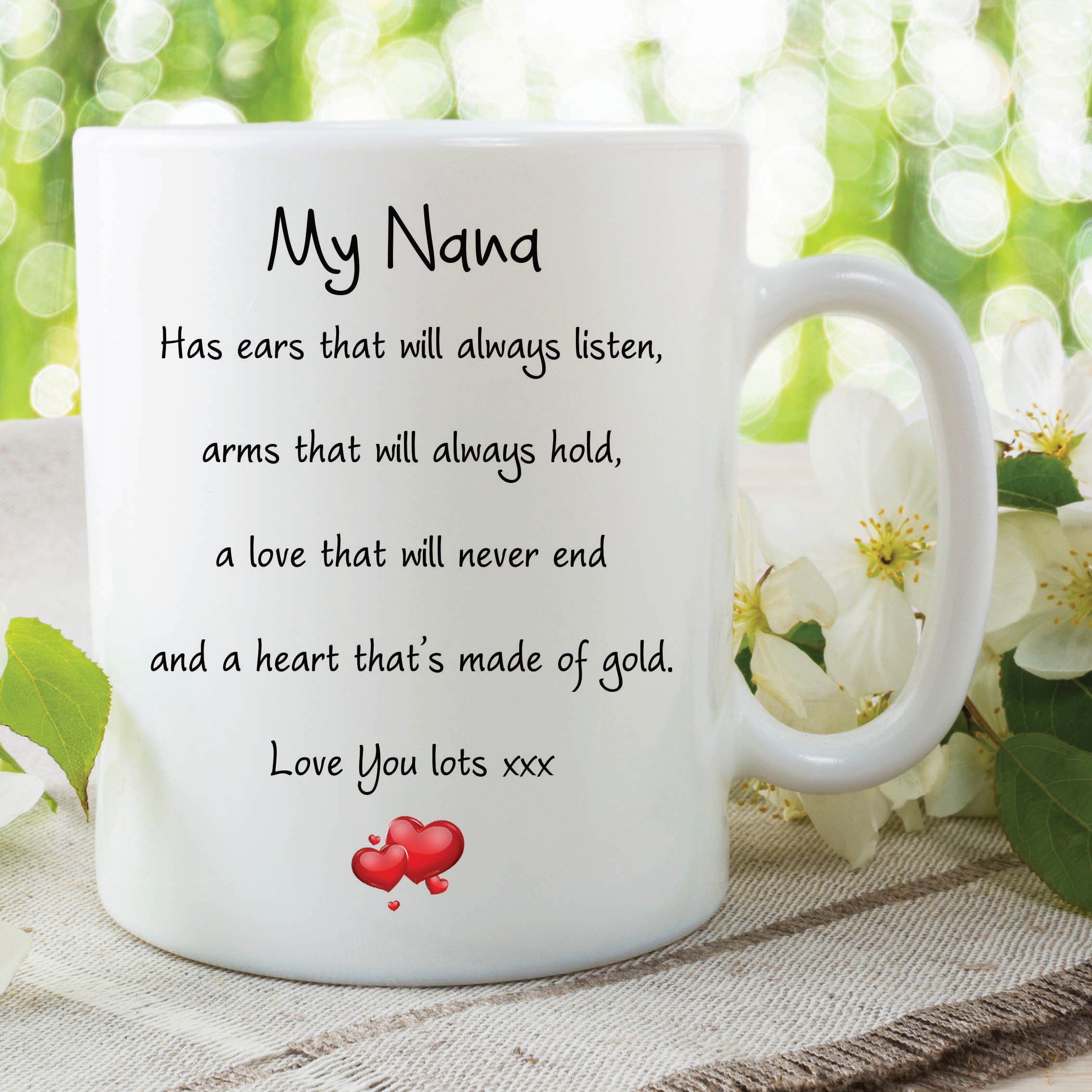 Peachy Antics White Nana Mug Love You Lots Heart Of Gold Birthday Gift Mothers Day Cup Wsdmug585
