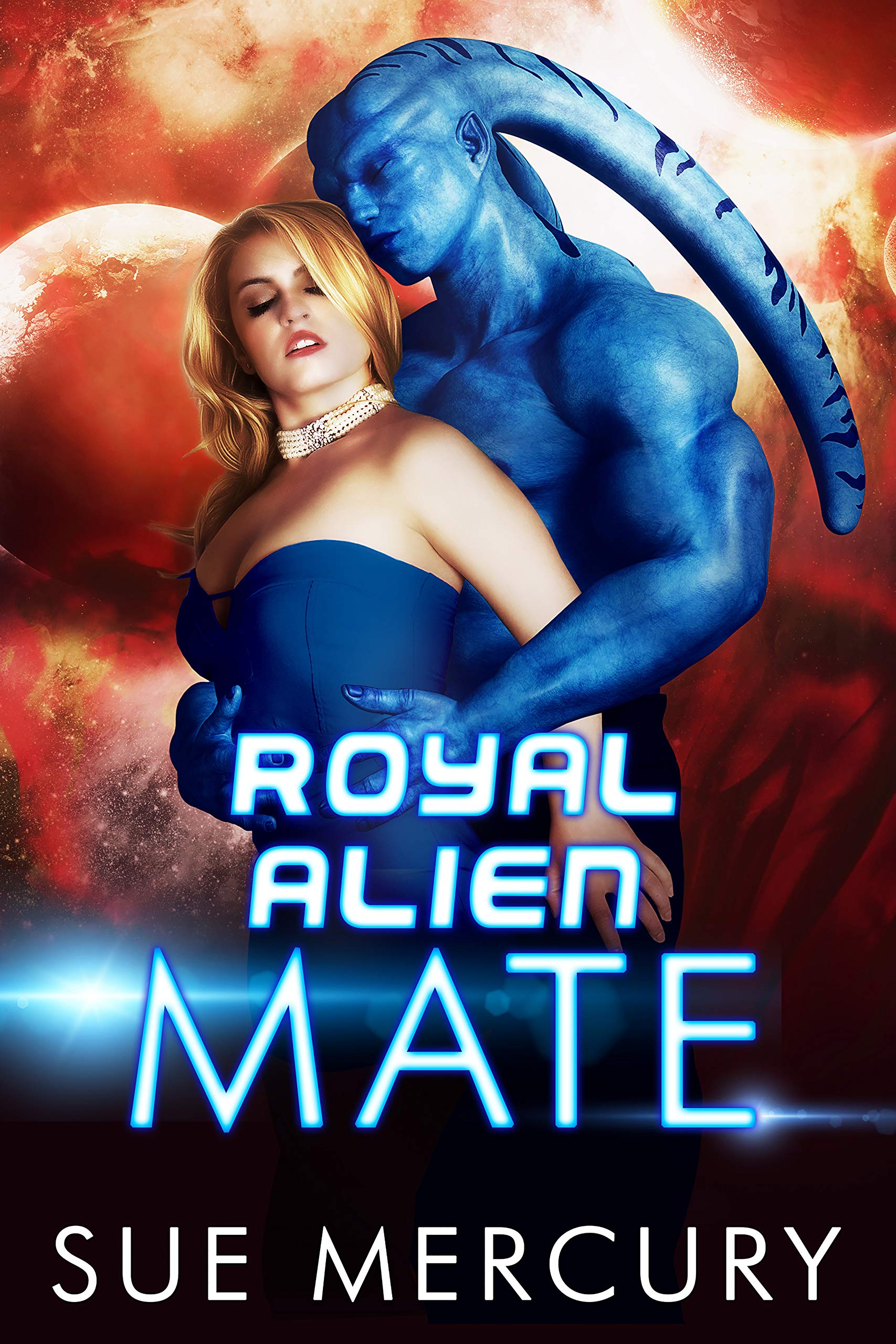 Royal Alien Mate (Savage Martians Book 1) (English Edition)